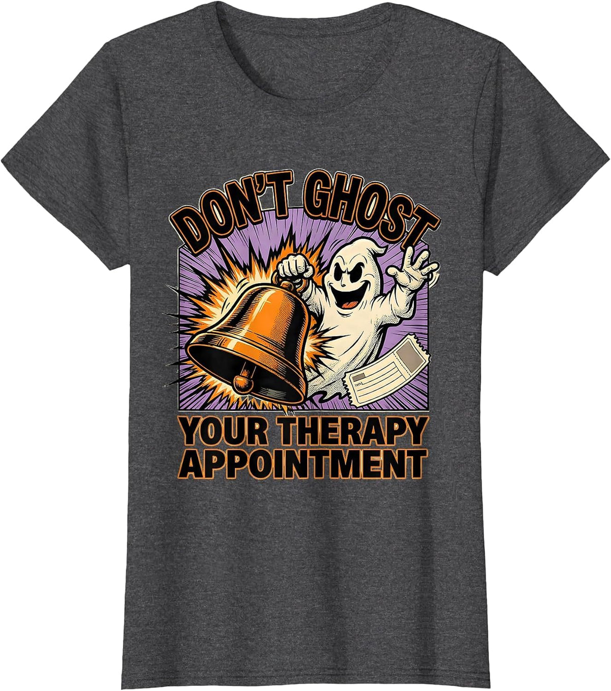 Women's Don't Ghost Your Therapy Appointment Comic Book Ghost T-Shirt - Dark Heather Grey