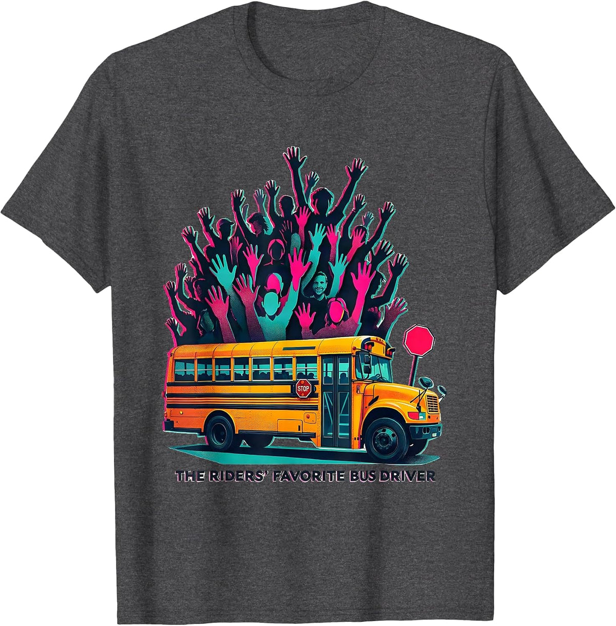 The Riders Favorite Bus Driver Funny School Bus Driver T-Shirt - Dark Heather Grey