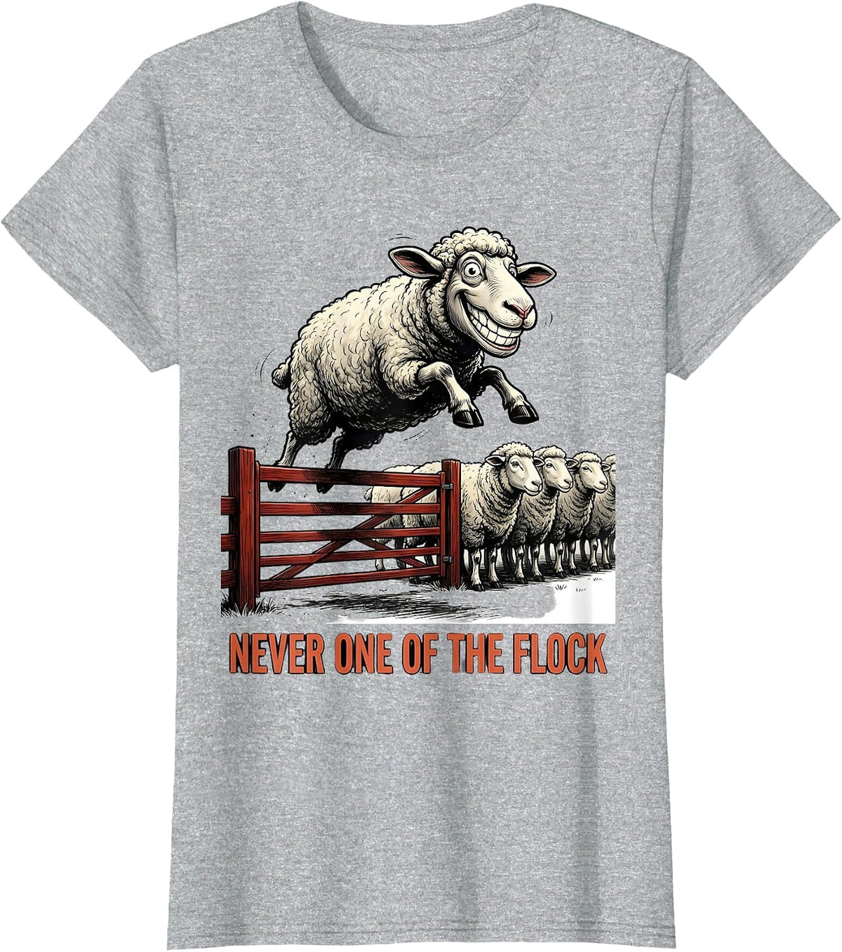 Never One Of The Flock Funny Goat Humor Farm Animal Lover T-Shirt - Heather Grey