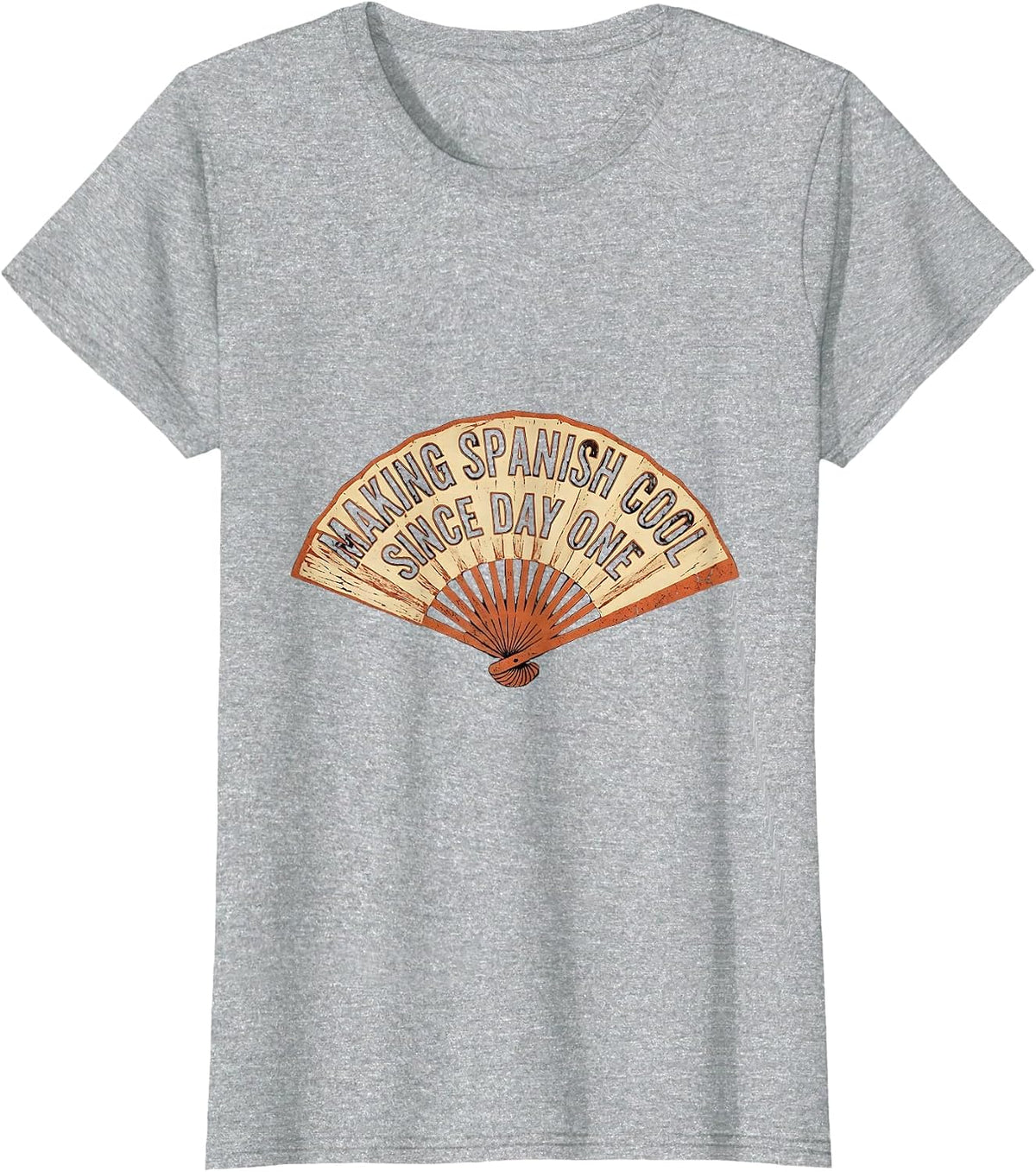 Making Spanish Cool Since Day One Teacher Design T-Shirt - Heather Grey