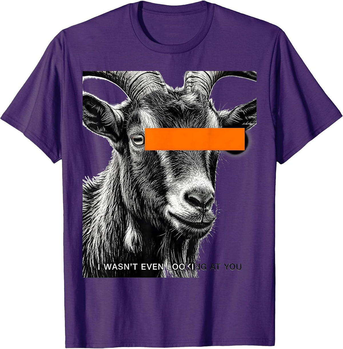I Wasn't Even Looking At You Funny Goat Humor Animal Lover T-Shirt - Purple