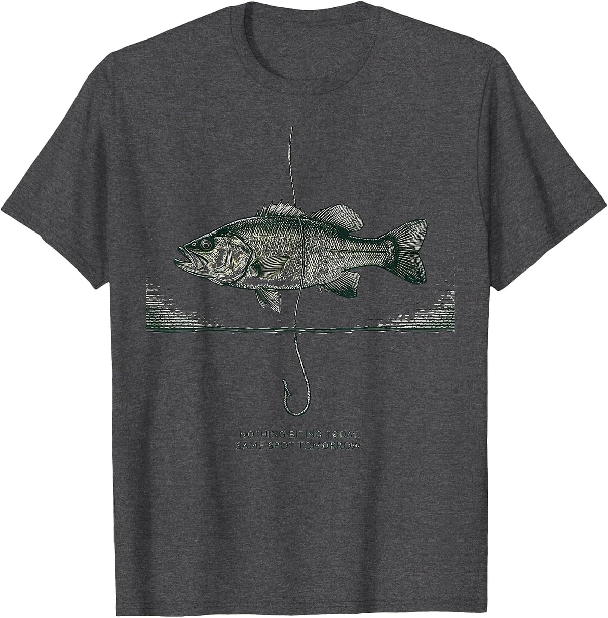 Men's Nothing Biting Today. Same Spot Tomorrow. Funny Fishing T-Shirt - Dark Heather Grey