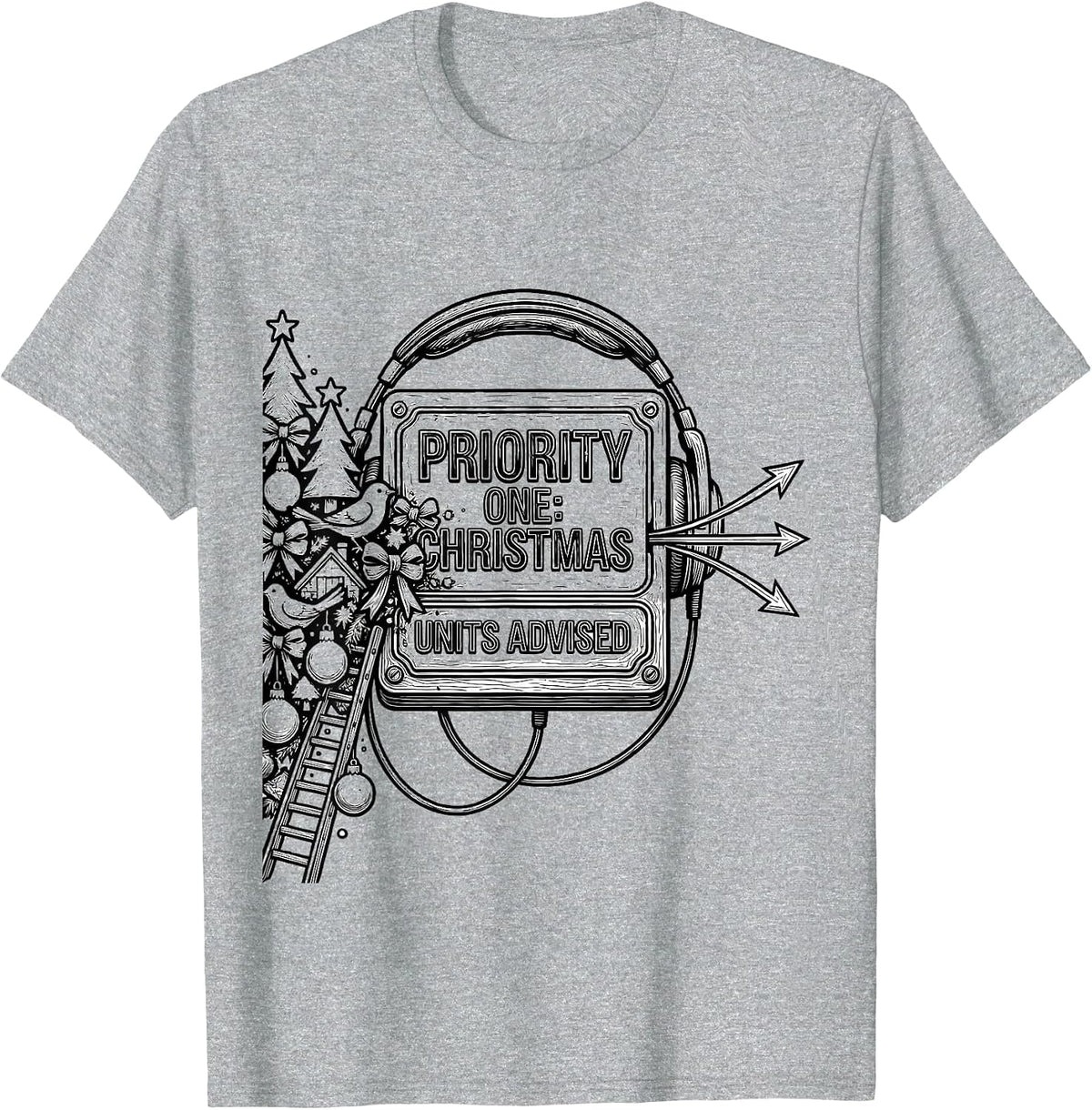 Men's Priority One: Christmas, Units Advised Funny 911 Dispatcher T-Shirt - Heather Grey
