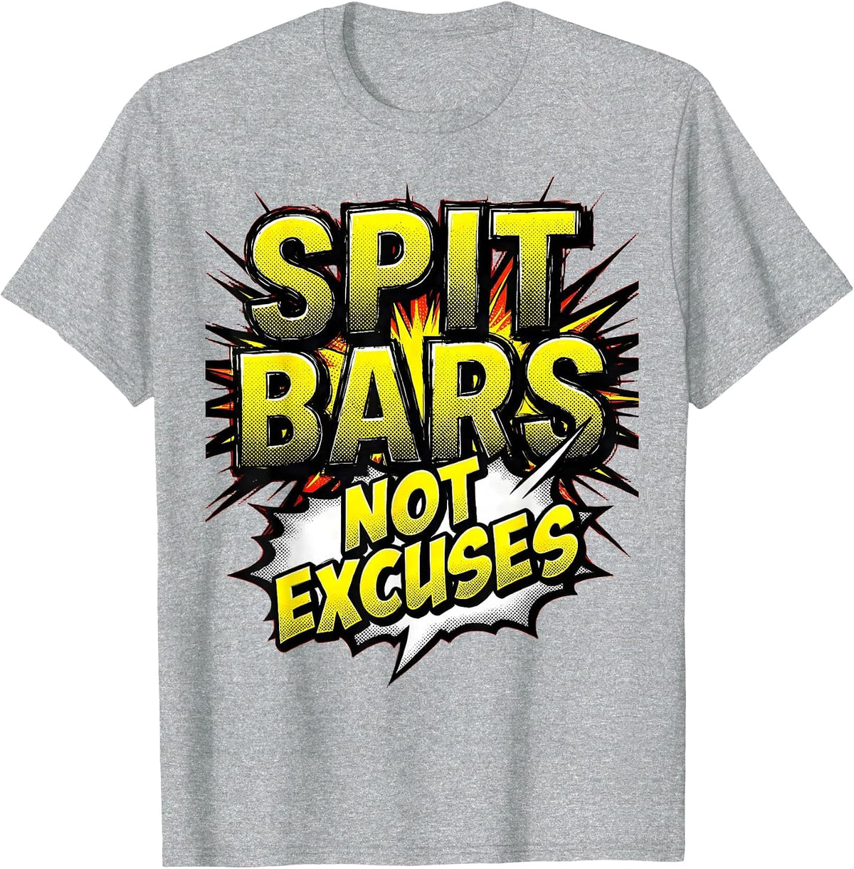 Men's Spit Bars Not Excuses Hip Hop Graphic Design T-Shirt - Heather Grey