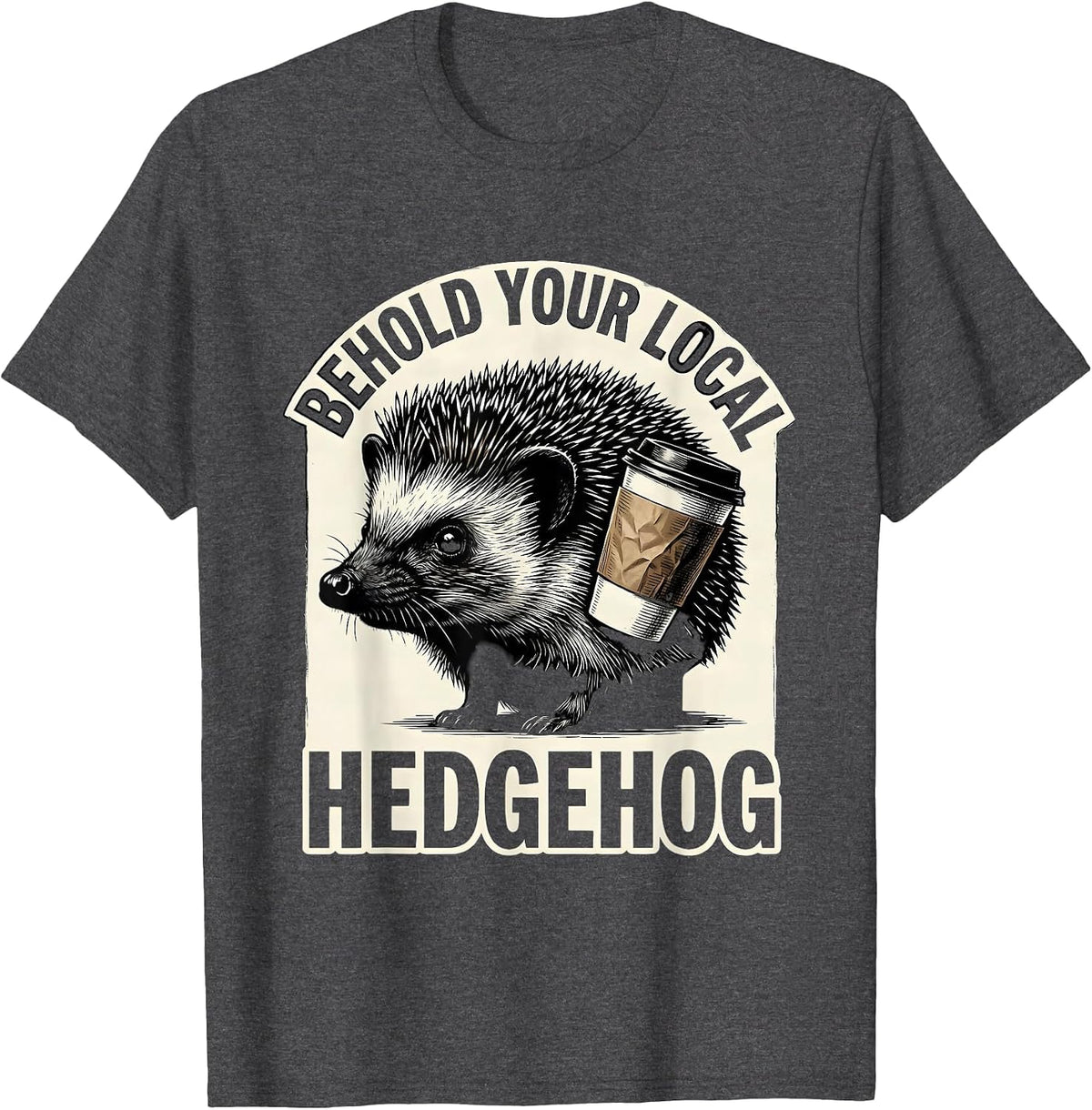 Men's Behold Your Local Hedgehog Funny Halloween Costume Reveal T-Shirt - Dark Heather Grey