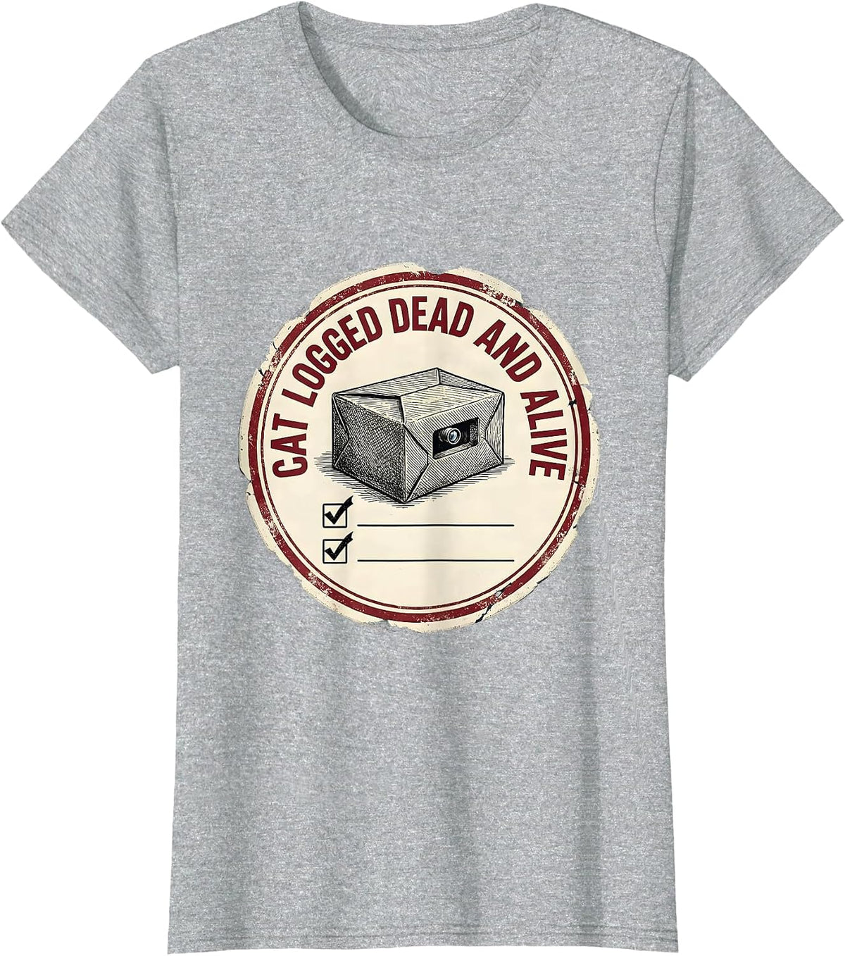 Women's Cat Logged Dead And Alive Funny Quantum Physics Science T-Shirt - Heather Grey