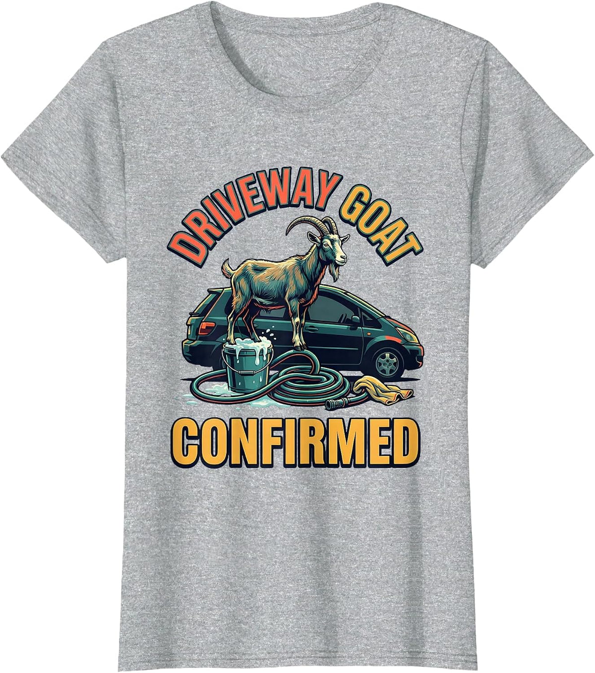 Women's Driveway GOAT Confirmed Funny Goat Owner Farm Animal Humor T-Shirt - Heather Grey