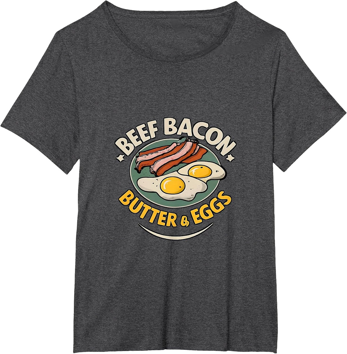 Beef, Bacon, Butter & Eggs - Carnivore Diet T-Shirt - Dark Heather Grey