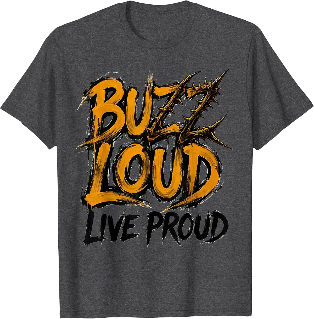 Men's Buzz Loud Live Proud Bee Women Design T-Shirt - Dark Heather Grey