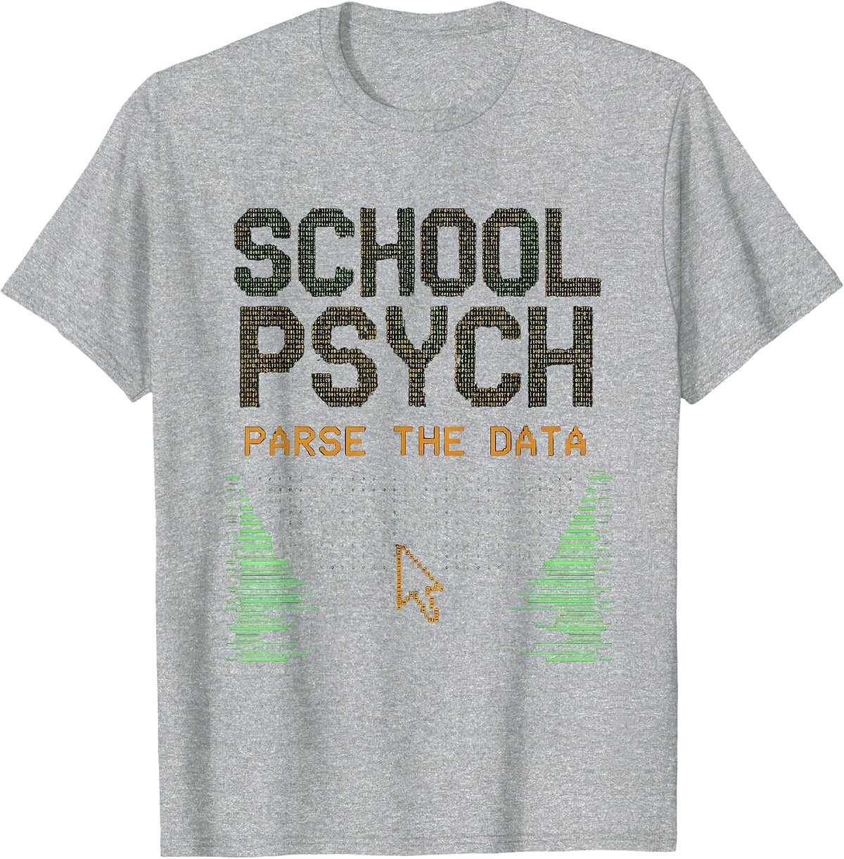 Men's School Psych Parse The Data Funny School Counselor Gift T-Shirt - Heather Grey