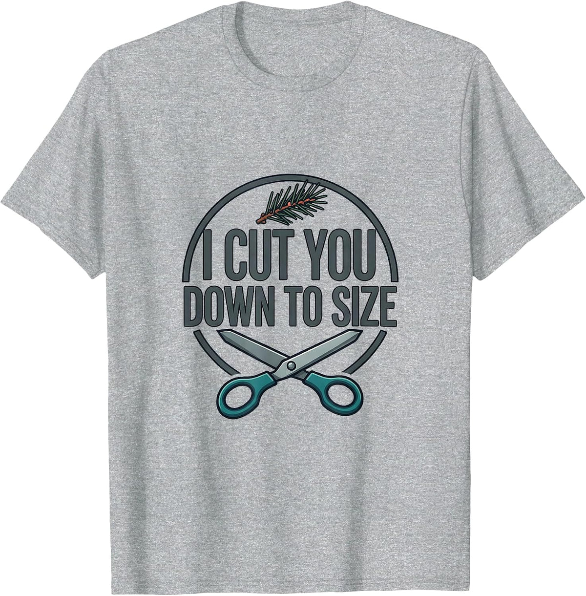 Men's I Cut You Down To Size Funny Barber Hairdresser Christmas T-Shirt - Heather Grey