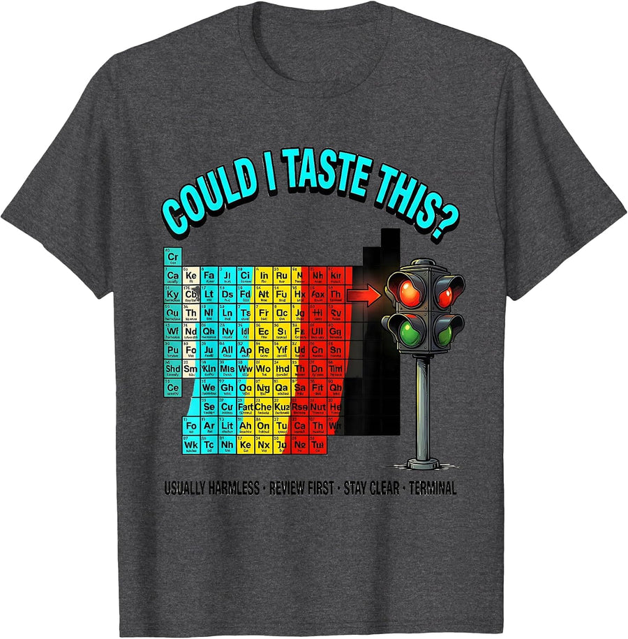 Men's Could I Taste This Funny Periodic Table Science Teacher T-Shirt - Dark Heather Grey