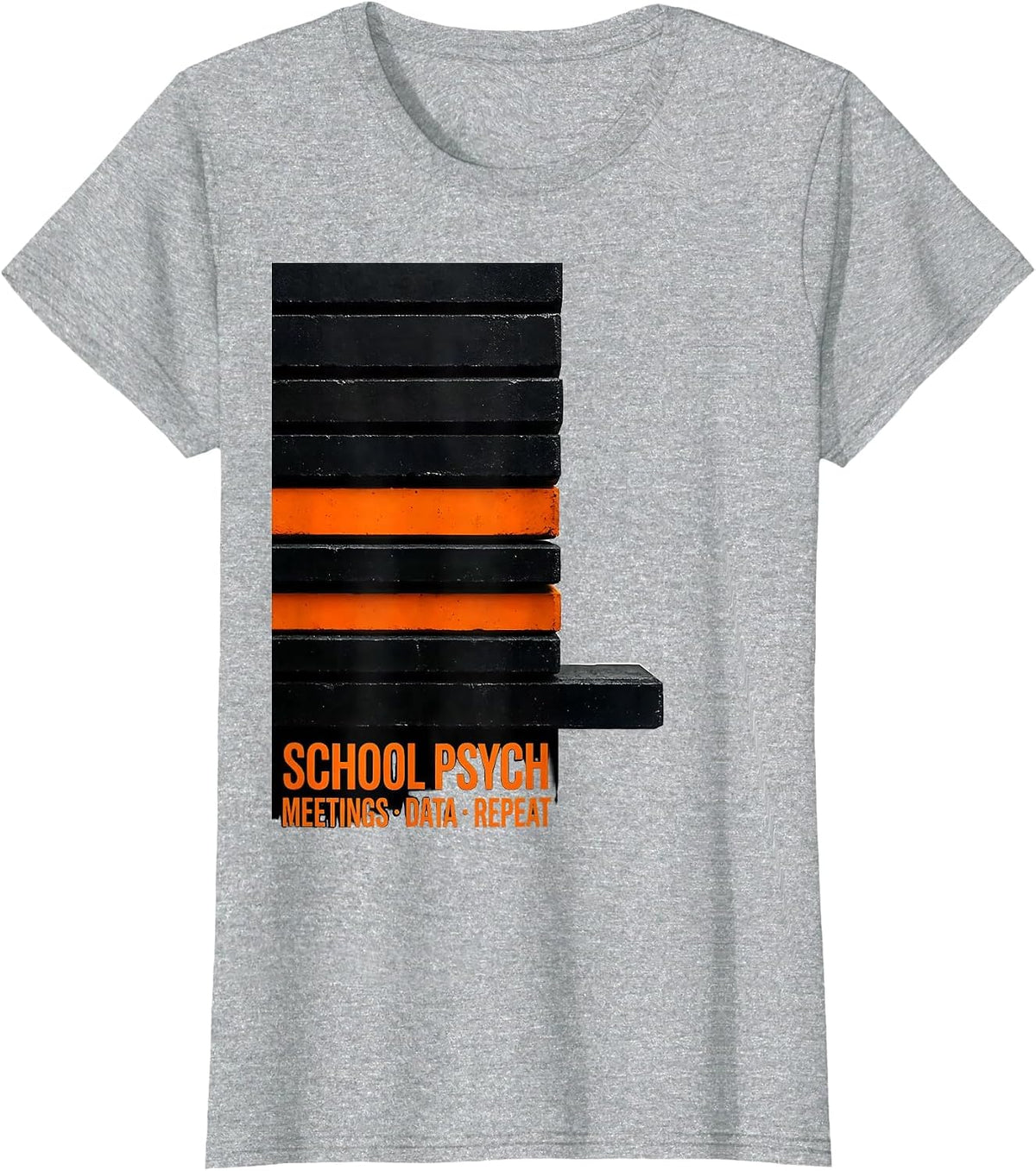 Women's School Psych: Meetings, Data, Repeat Funny School T-Shirt - Heather Grey