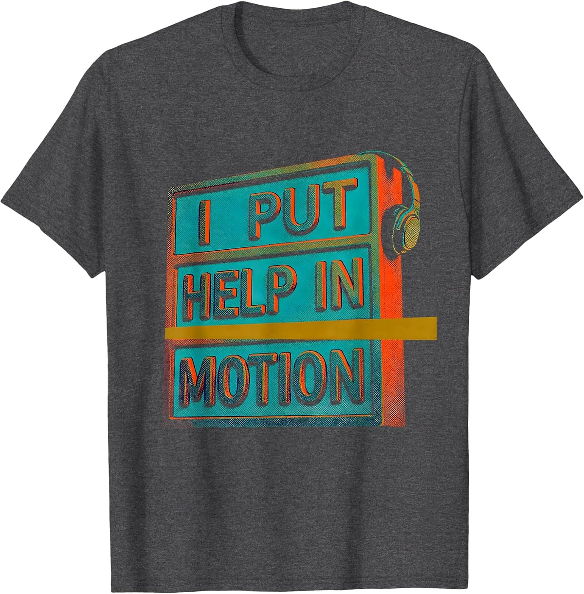 Men's I Put Help In Motion Risograph 911 Dispatcher Thin Gold Line T-Shirt - Dark Heather Grey