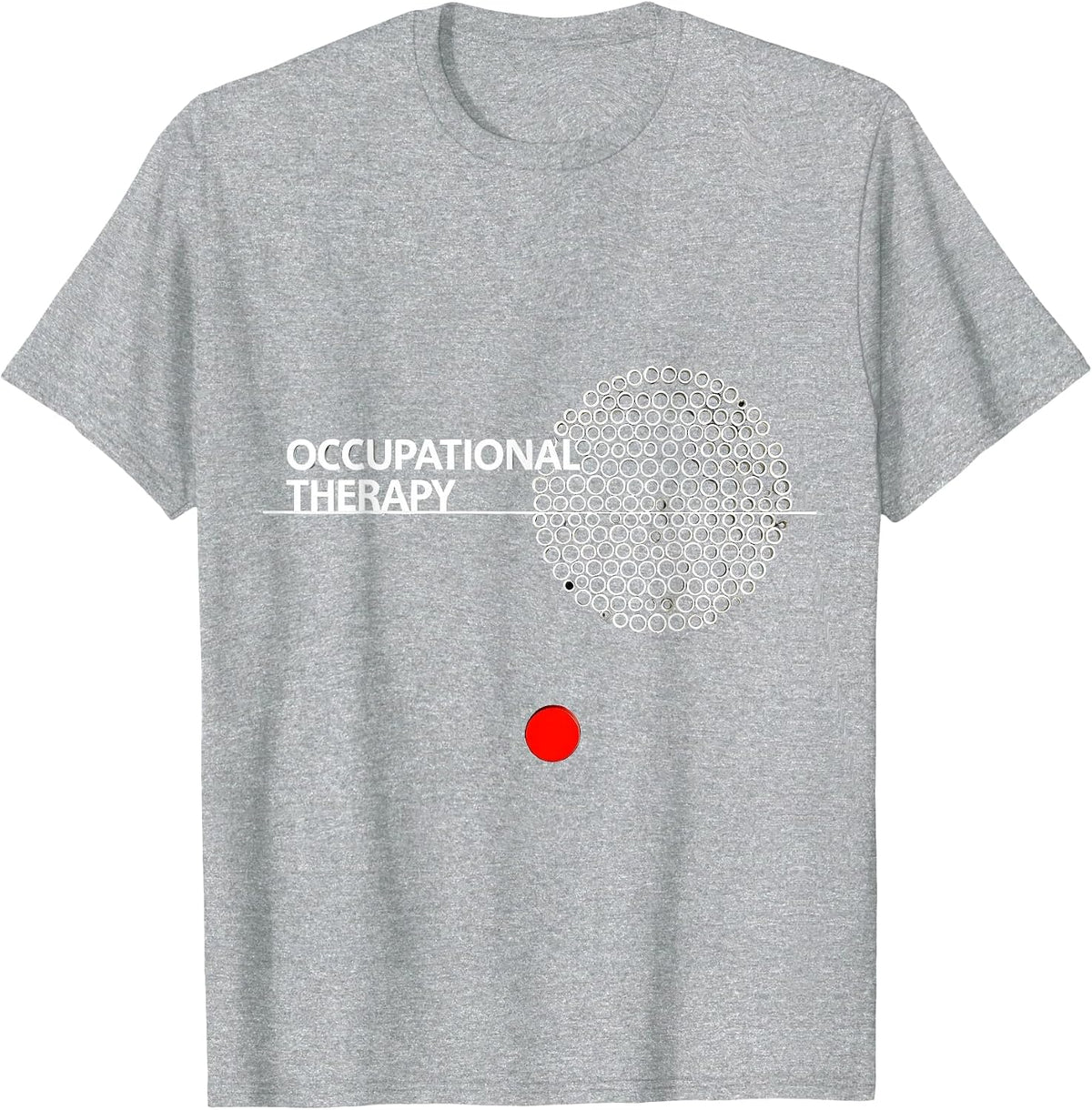 Men's Occupational Therapy Funny OT Therapist Work Wear T-Shirt - Heather Grey