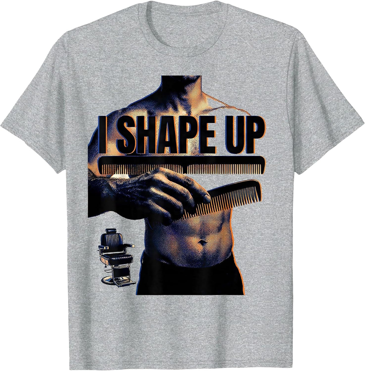 Men's I Shape Up Fashion Editorial Hairdresser Barber Gift T-Shirt - Heather Grey