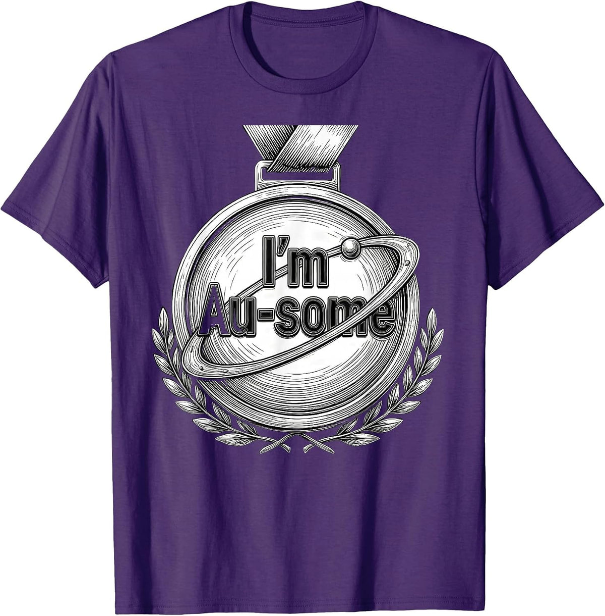 Men's I'm Au-some Funny Chemistry Science Nerd Gift T-Shirt - Purple