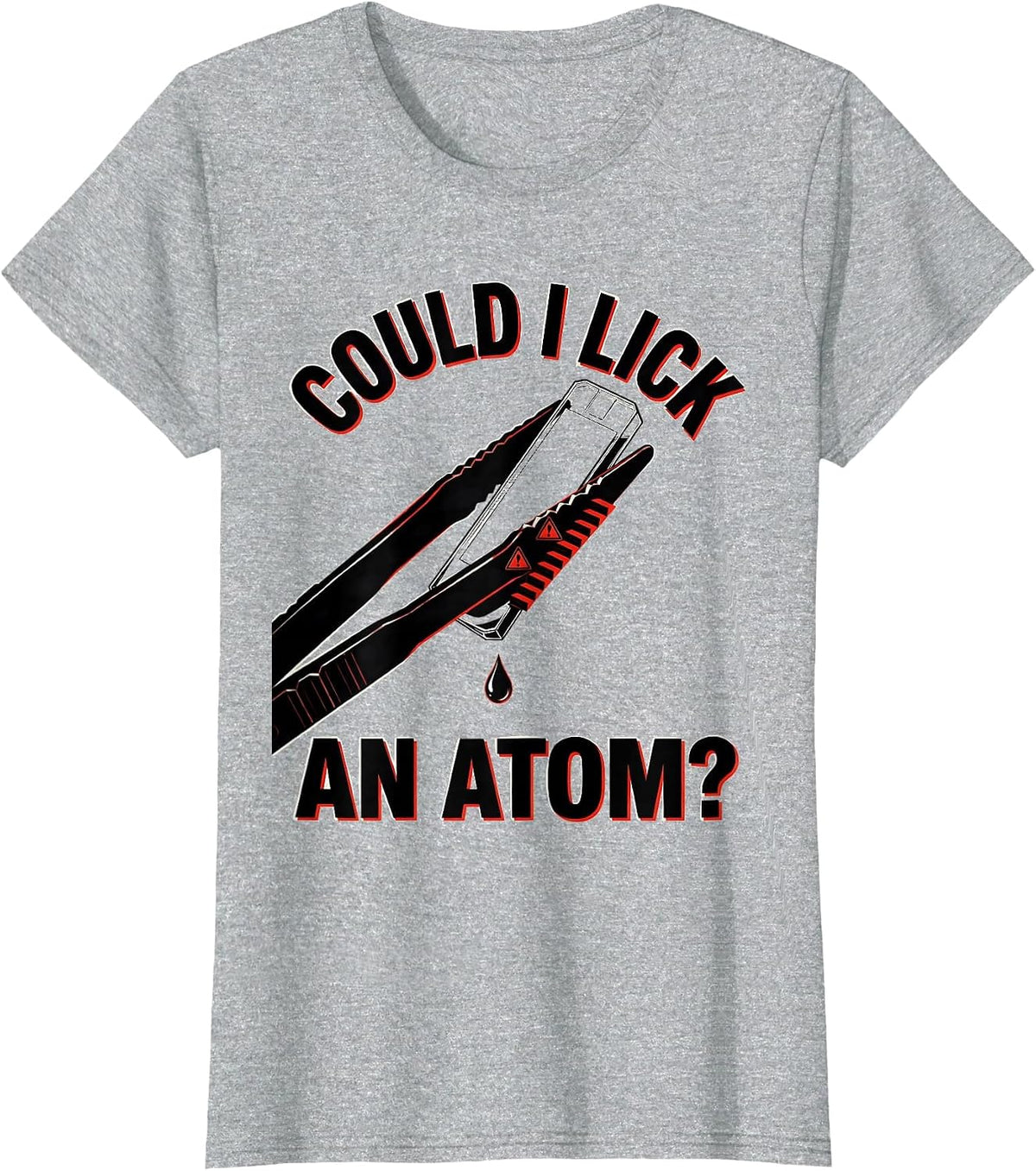 Could I Lick An Atom Funny Periodic Table Science Teacher T-Shirt - Heather Grey