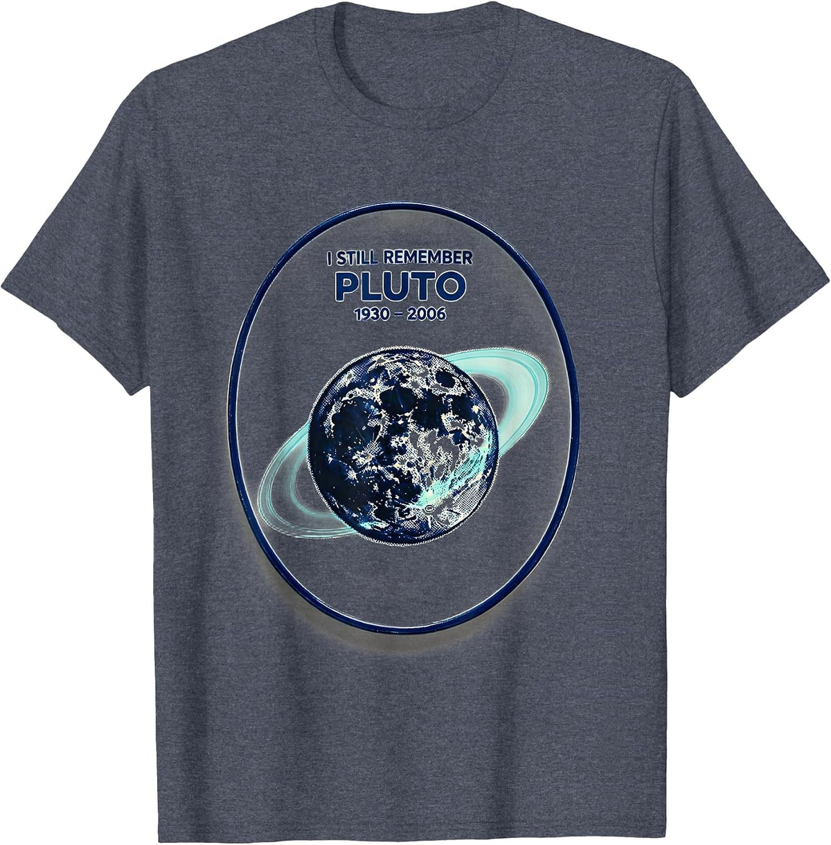 I Still Remember Pluto 1930-2006 Funny Retro Astronomy T-Shirt - Heather Blue