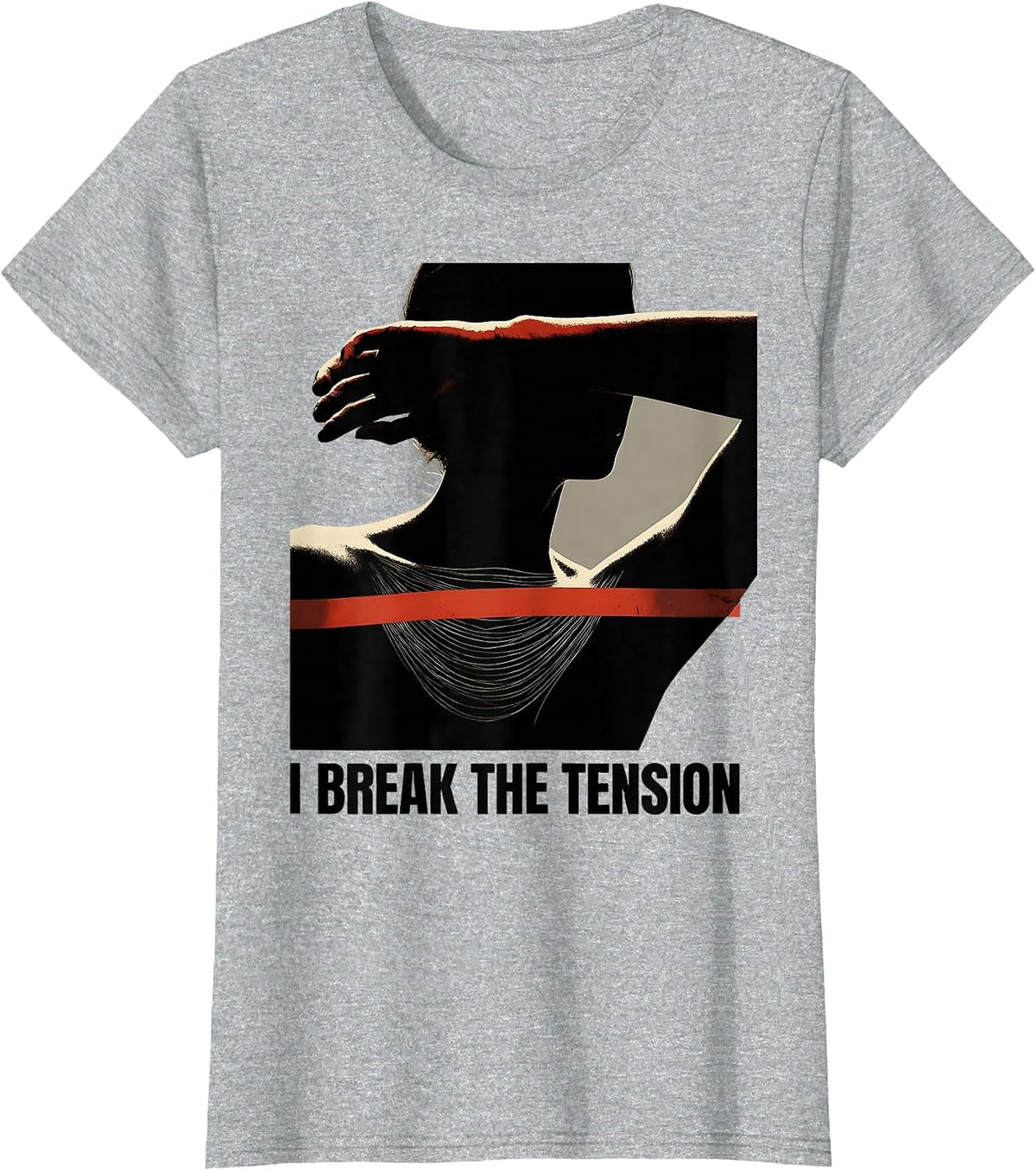 I Break The Tension Funny Massage Therapist Occupational T-Shirt - Heather Grey