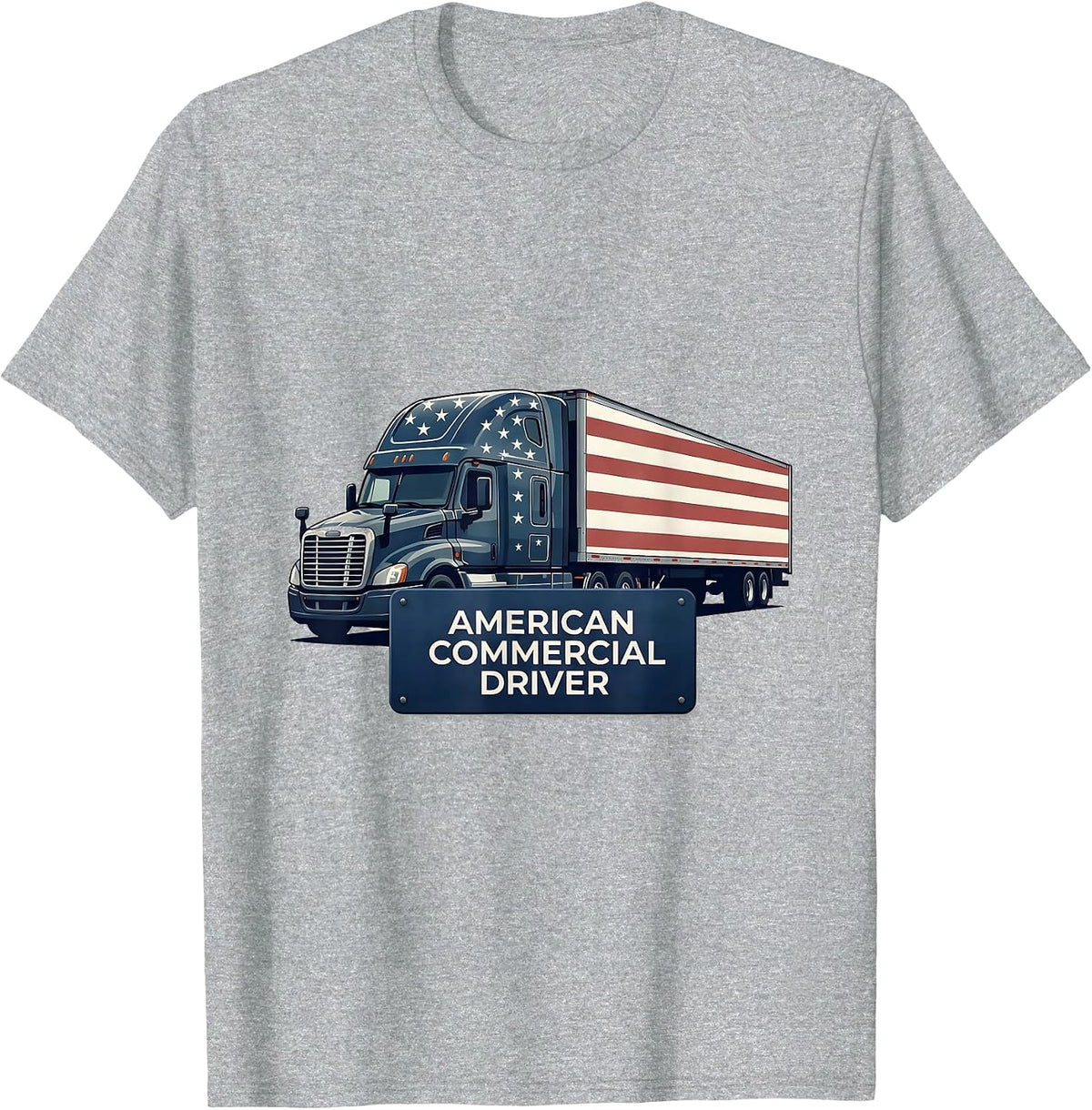 Men's American Commercial Driver Patriotic Trucker Semi Driver T-Shirt - Heather Grey
