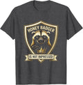 Honey Badger Is Not Impressed Funny Animal Lover Meme Humor T-Shirt, Men, Dark Heather Grey, 3X-Large - As Pictured