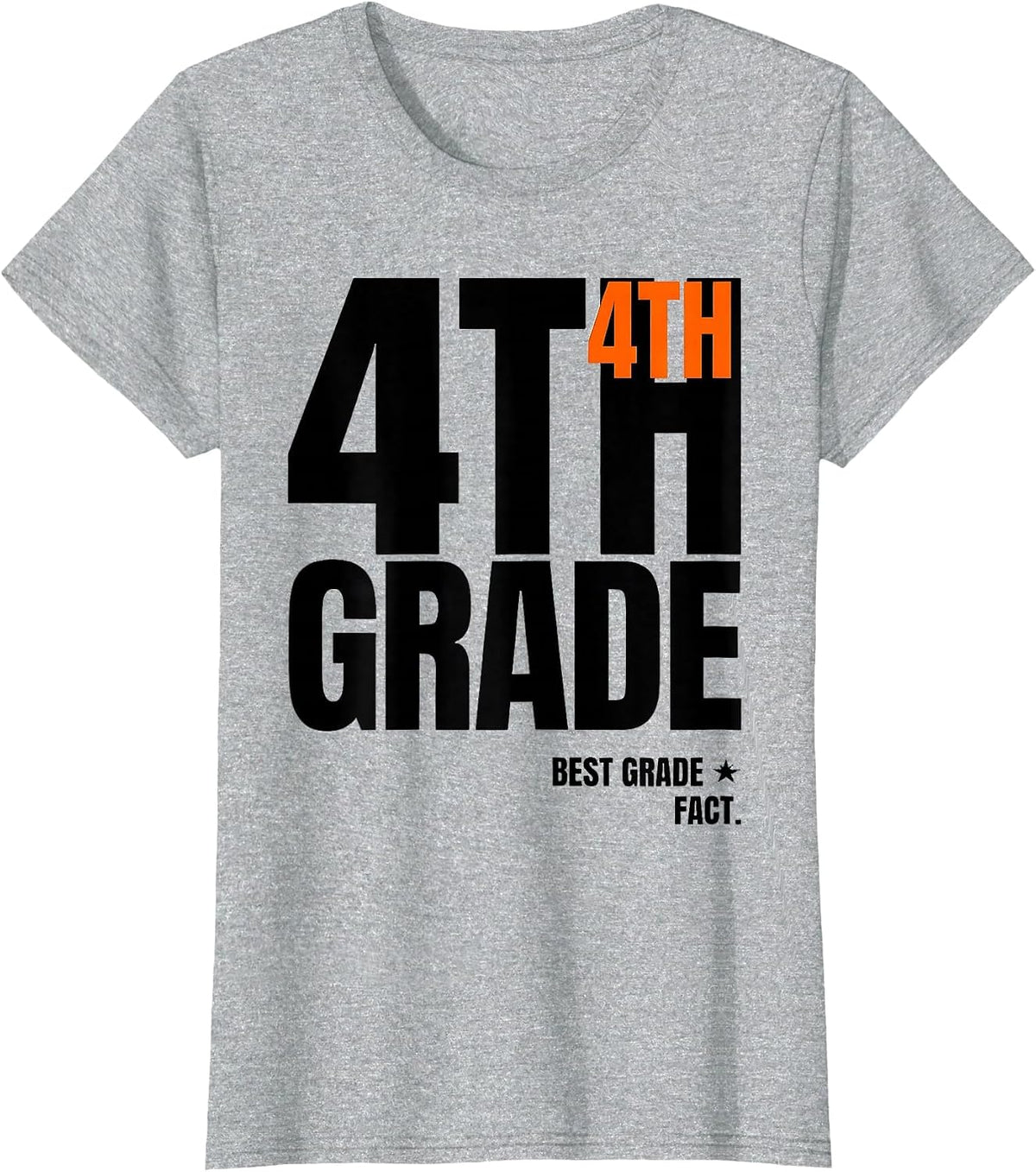 4th Grade Best Grade Fact Fourth Grade Teacher Back T-Shirt - Heather Grey