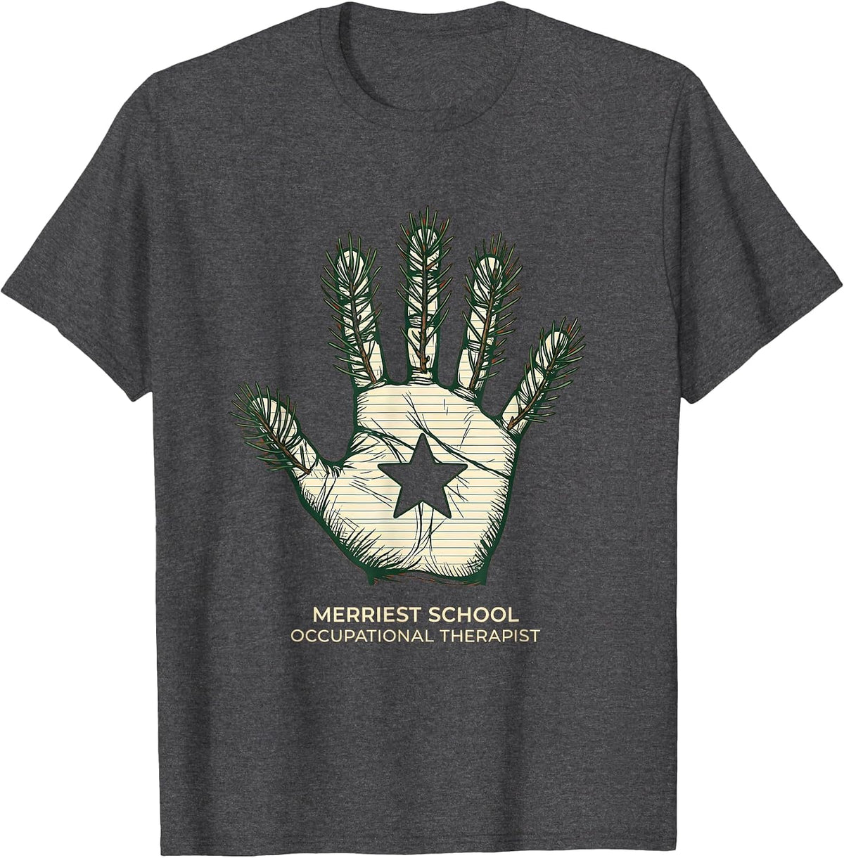 Merriest School Occupational Therapist Funny Teacher T-Shirt - Dark Heather Grey
