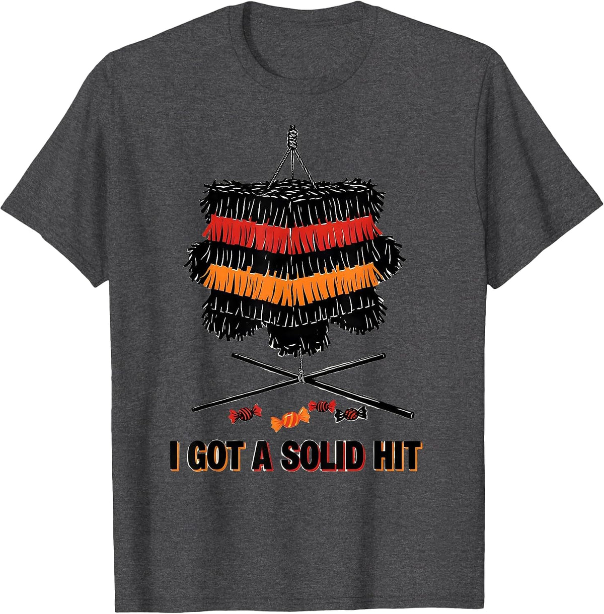 Men's I Got A Solid Hit Funny Cinco De Mayo Piñata Party Costume T-Shirt - Dark Heather Grey