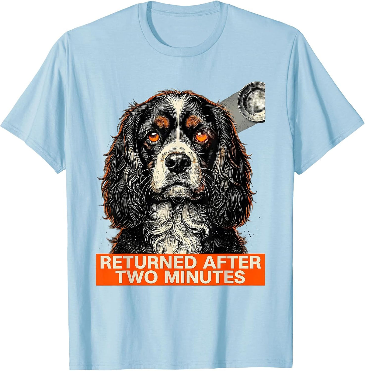Men's Returned After Two Minutes Funny Cocker Spaniel Dog UFO T-Shirt - Baby Blue