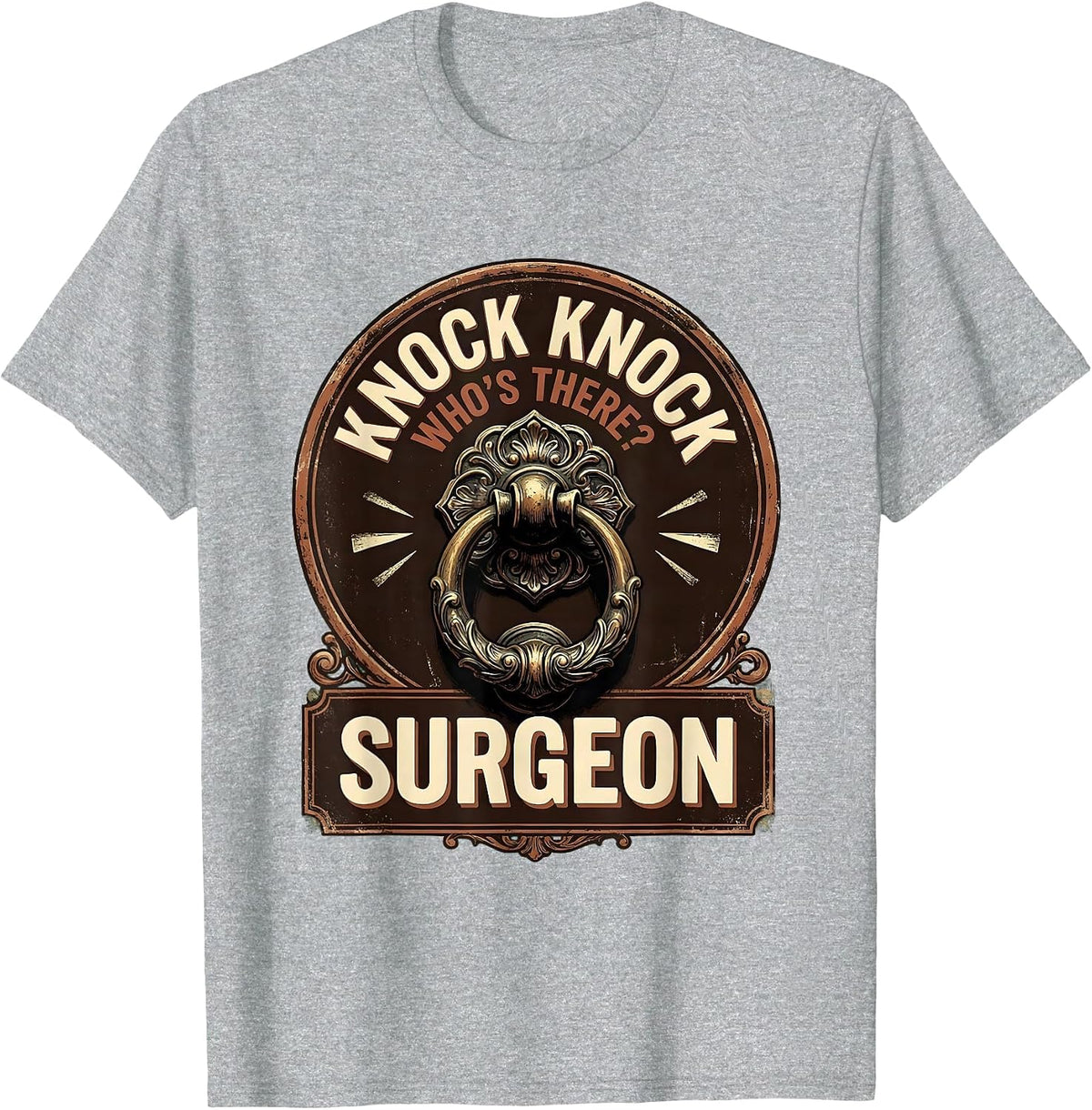 Men's Knock Knock Who's There Surgeon Vintage Doctor Humor Medical T-Shirt - Heather Grey