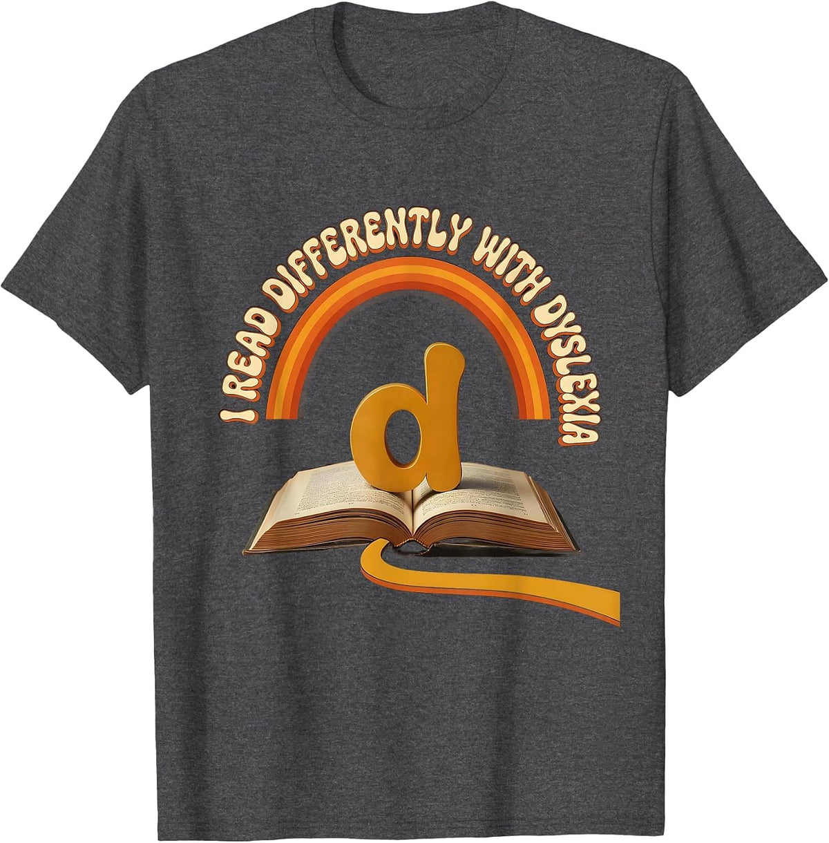 I Read Differently With Dyslexia Retro 70s Dyslexia T-Shirt - Dark Heather Grey