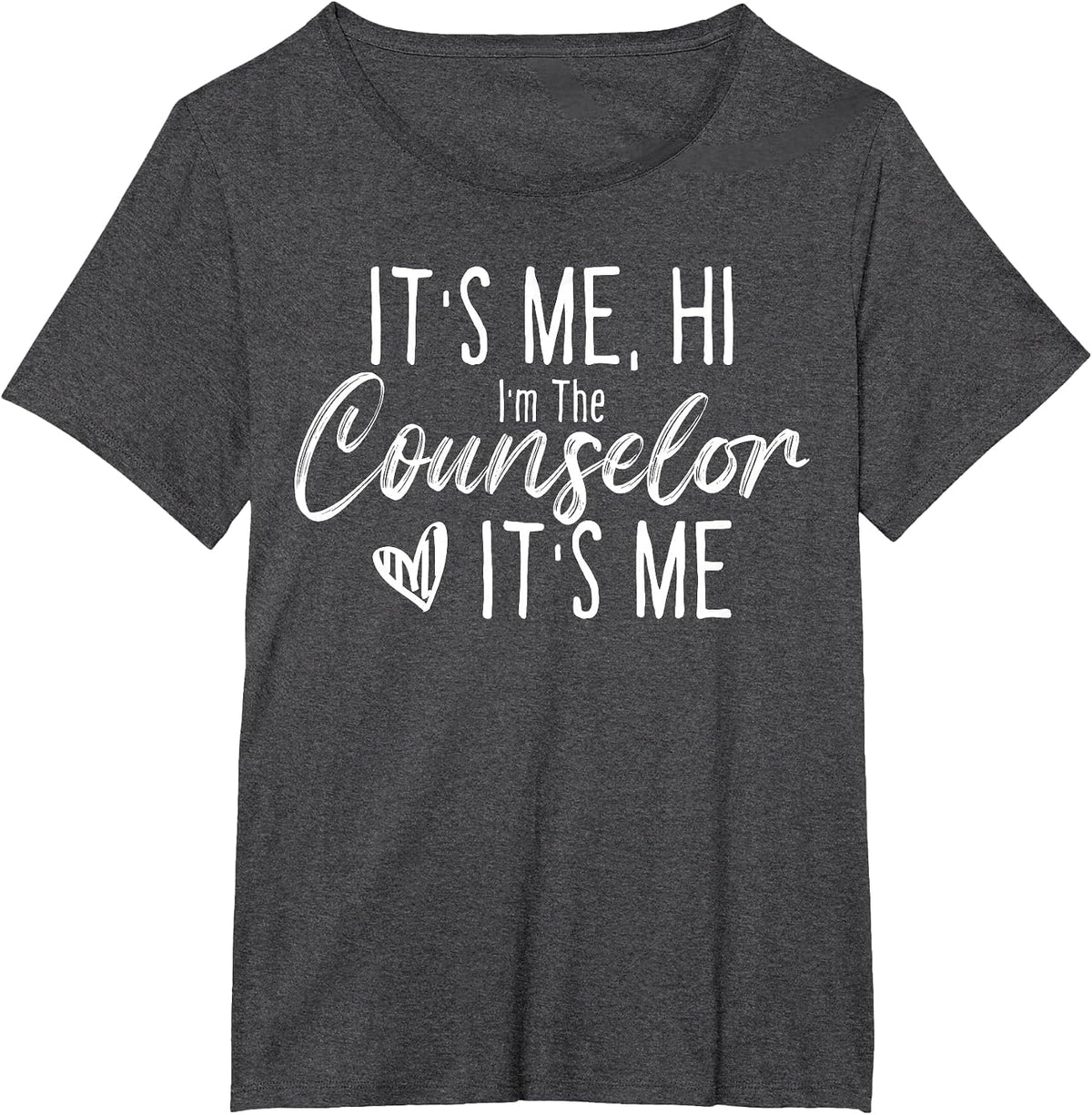 School Counselor It's Me Hi I'm The Counselor Back to School T-Shirt - Dark Heather Grey