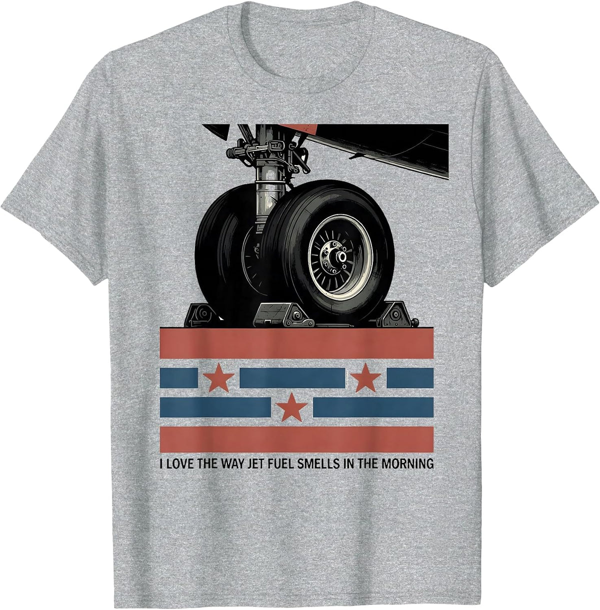 Men's I Love The Way Jet Fuel Smells In The Morning Aviation T-Shirt - Heather Grey