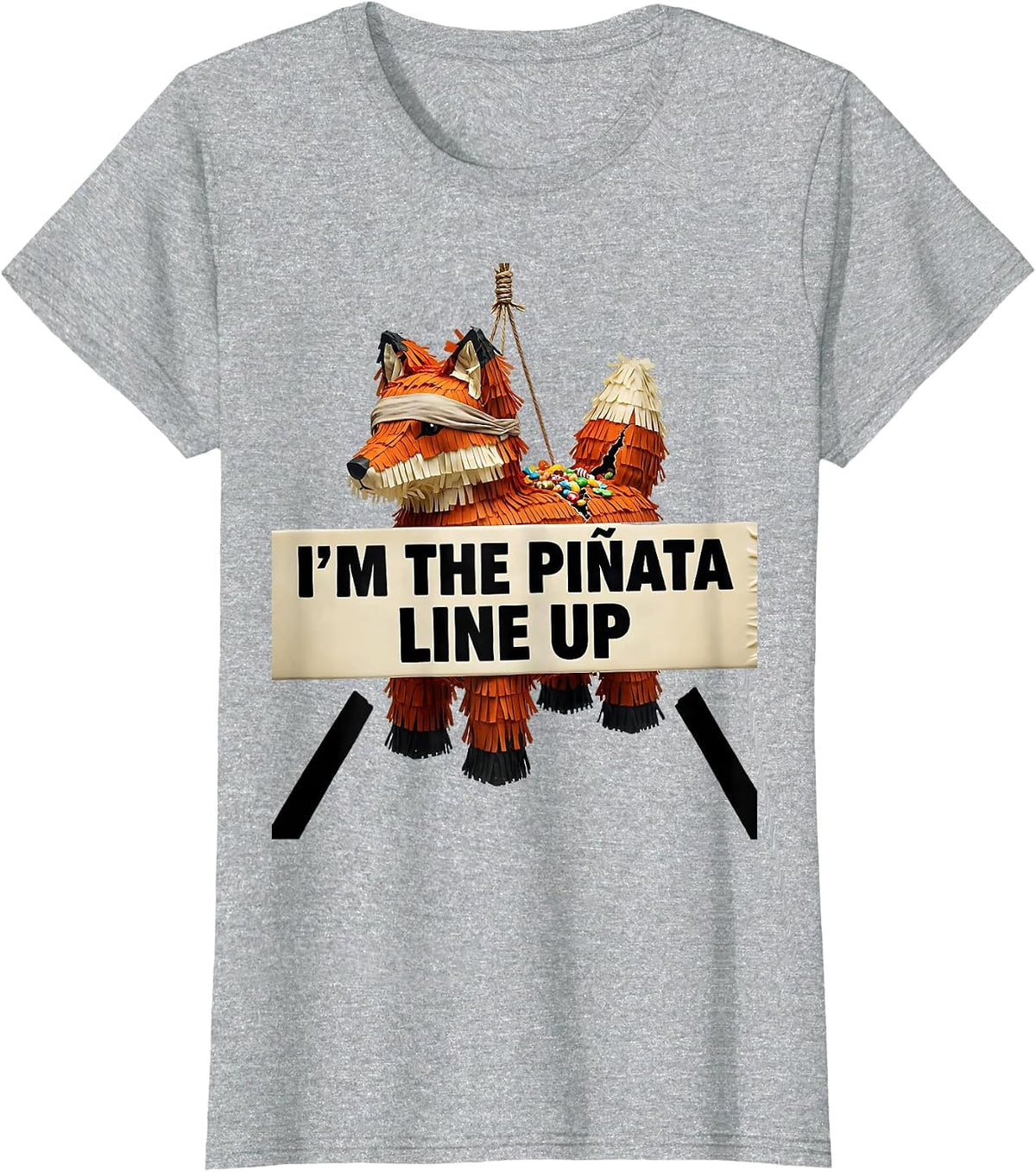 I'm The Piñata Line Up Funny Cinco De Mayo Party Humor T-Shirt - Heather Grey