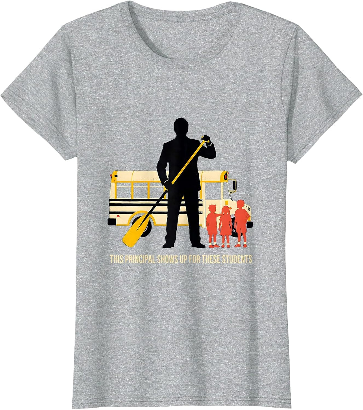 Women's This Principal Shows Up For These Students Principal T-Shirt - Heather Grey
