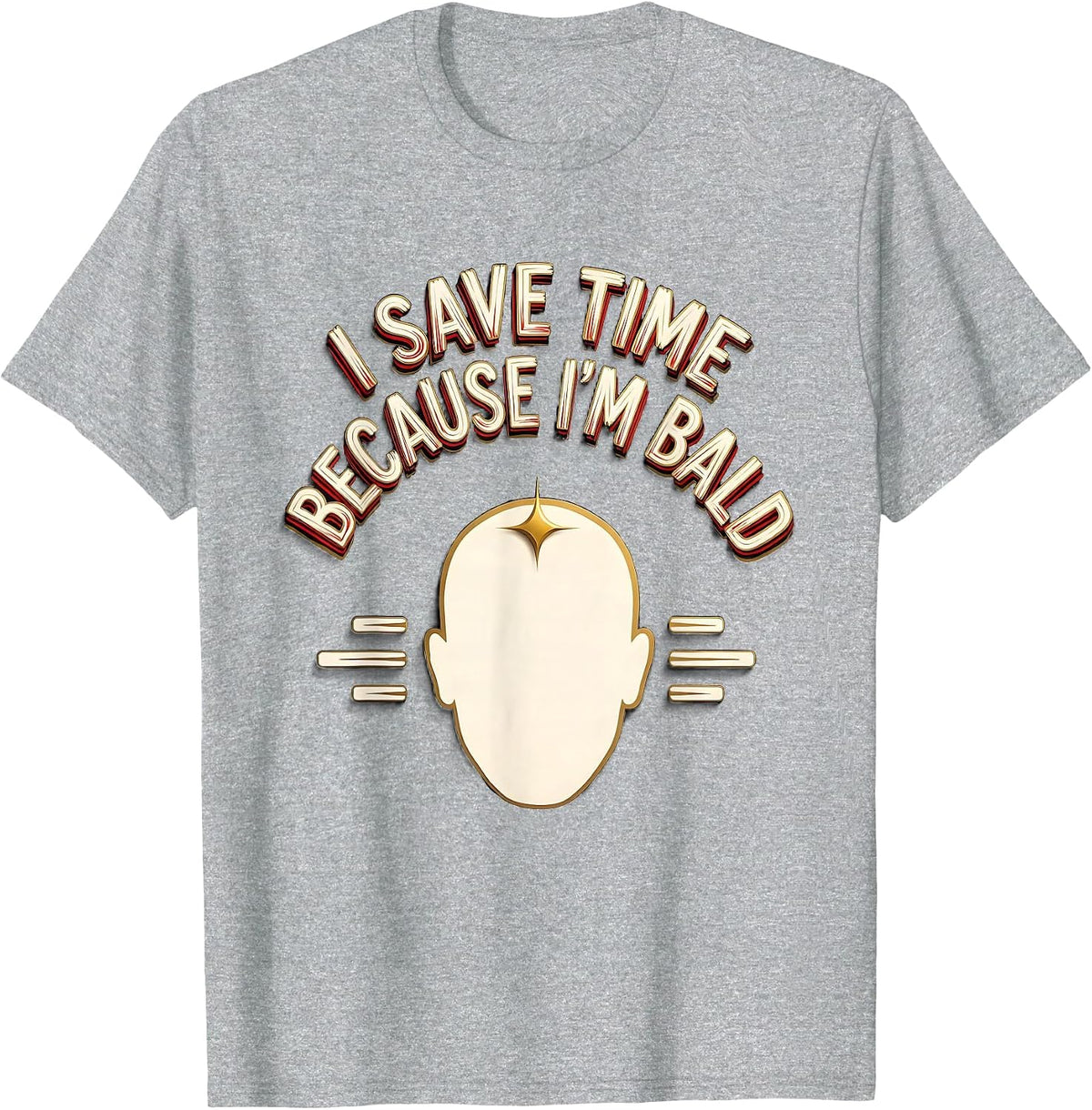Men's I Save Time Because I'm Bald Funny Bald Man Barber Gift T-Shirt - Heather Grey