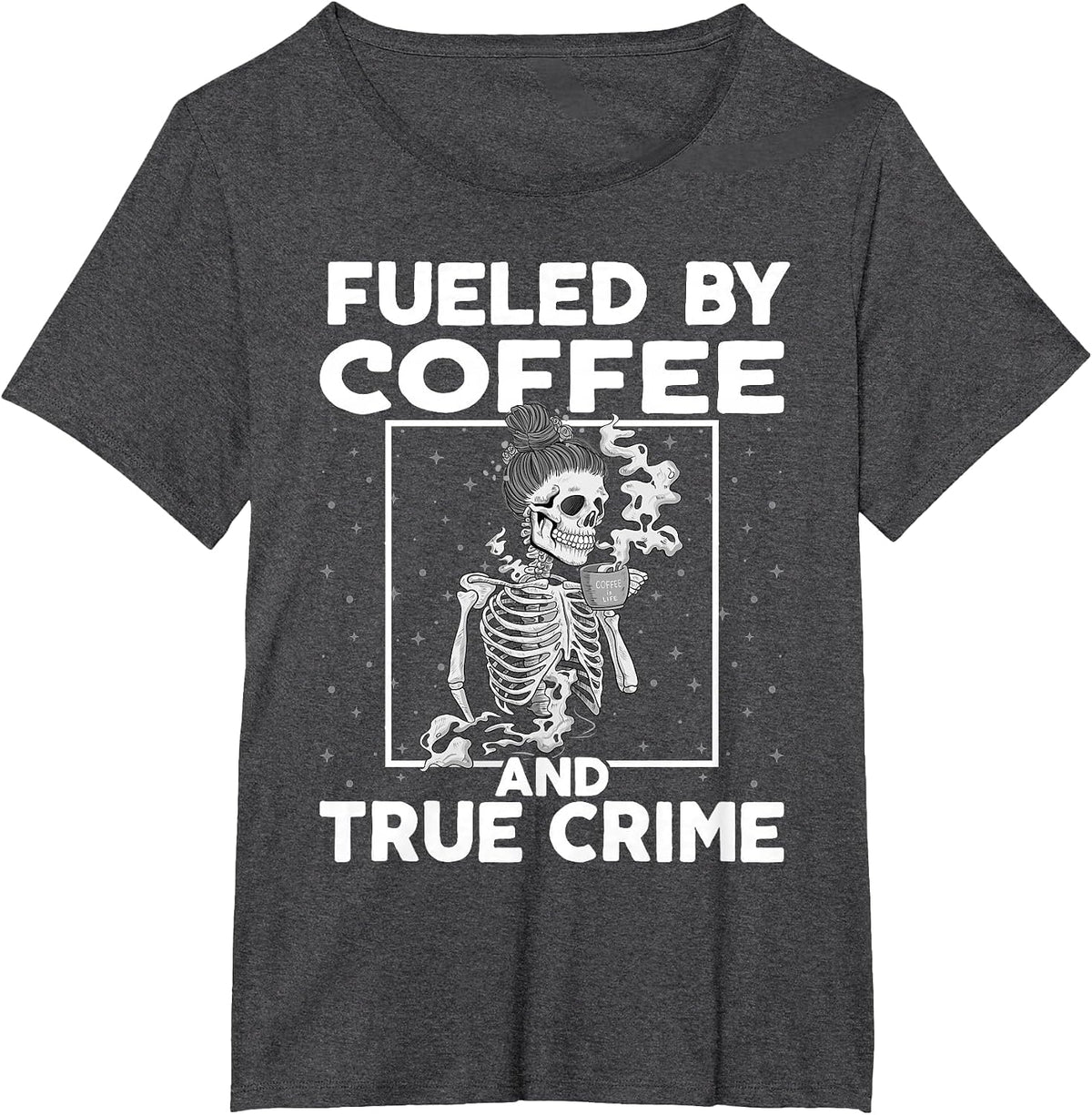 Fueled By Coffee and True Crime Shirt Crime Podcast Lover T-Shirt - Dark Heather Grey