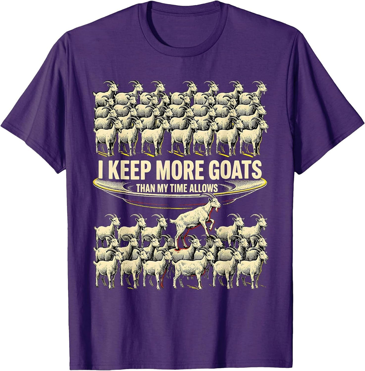 I Keep More Goats Than My Time Allows Funny Goat Farmer Gift T-Shirt - Purple