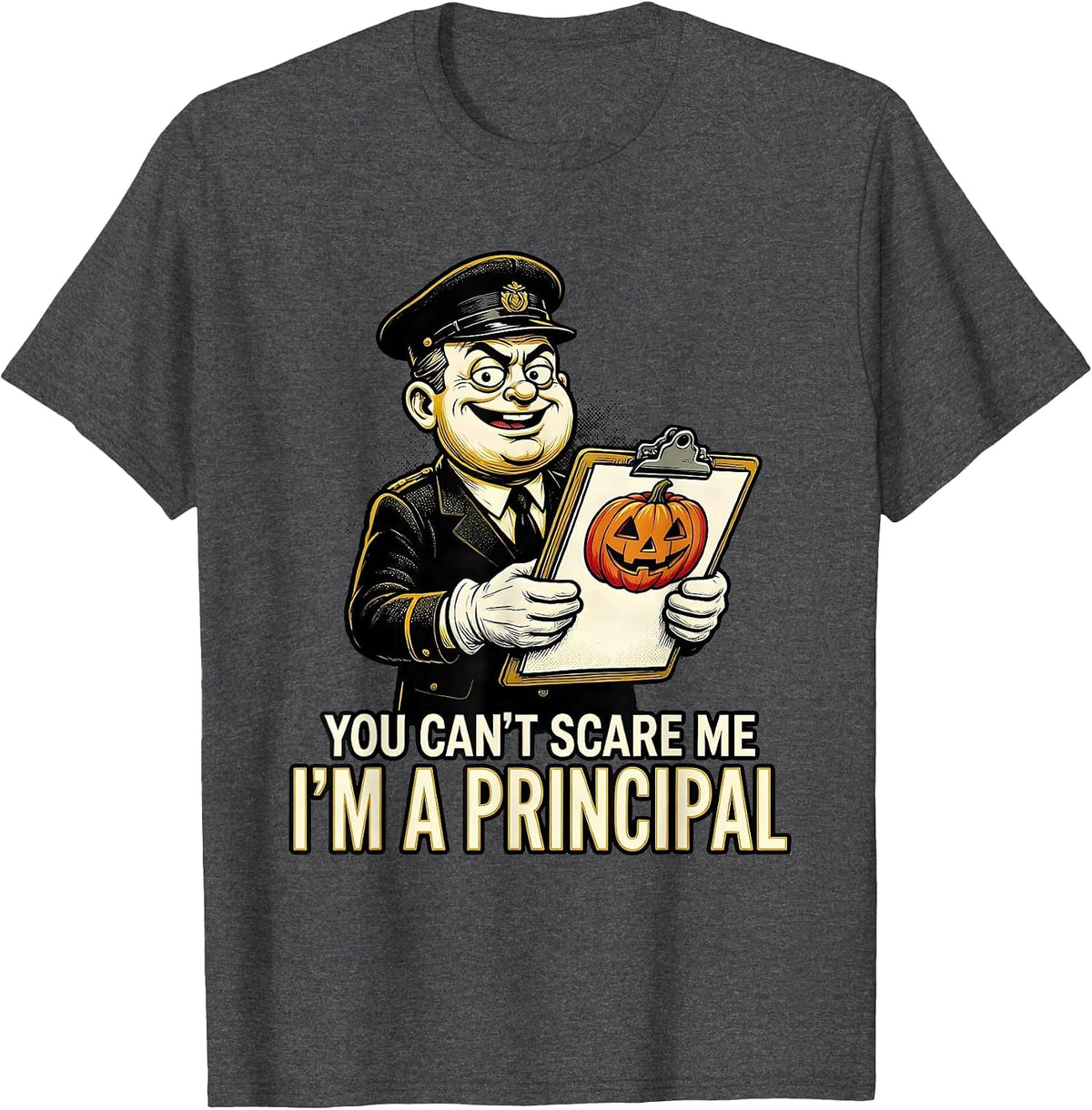 Men's You Can't Scare Me I'm A Principal Retro Cartoon Halloween T-Shirt - Dark Heather Grey