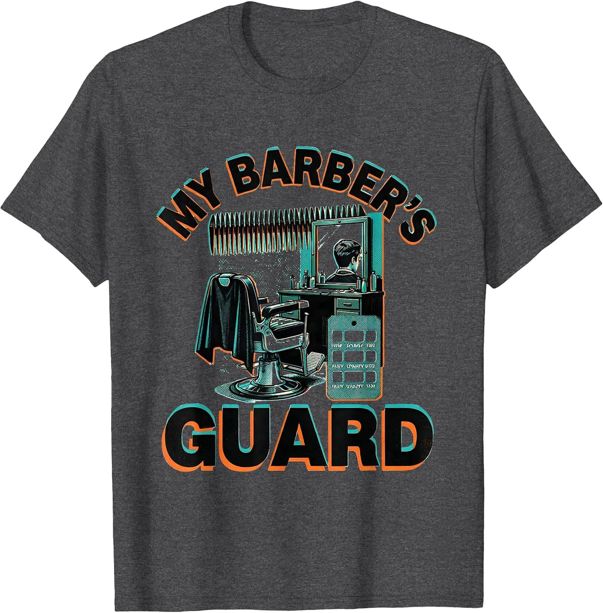 Men's My Barber's Guard Risograph Barber Humor Salon Professional T-Shirt - Dark Heather Grey