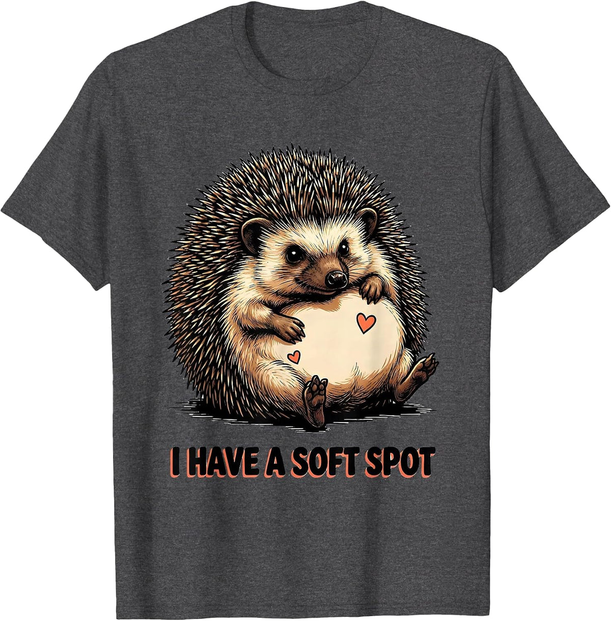 I Have A Soft Spot Cute Cartoon Hedgehog Lover Humor T-Shirt - Dark Heather Grey