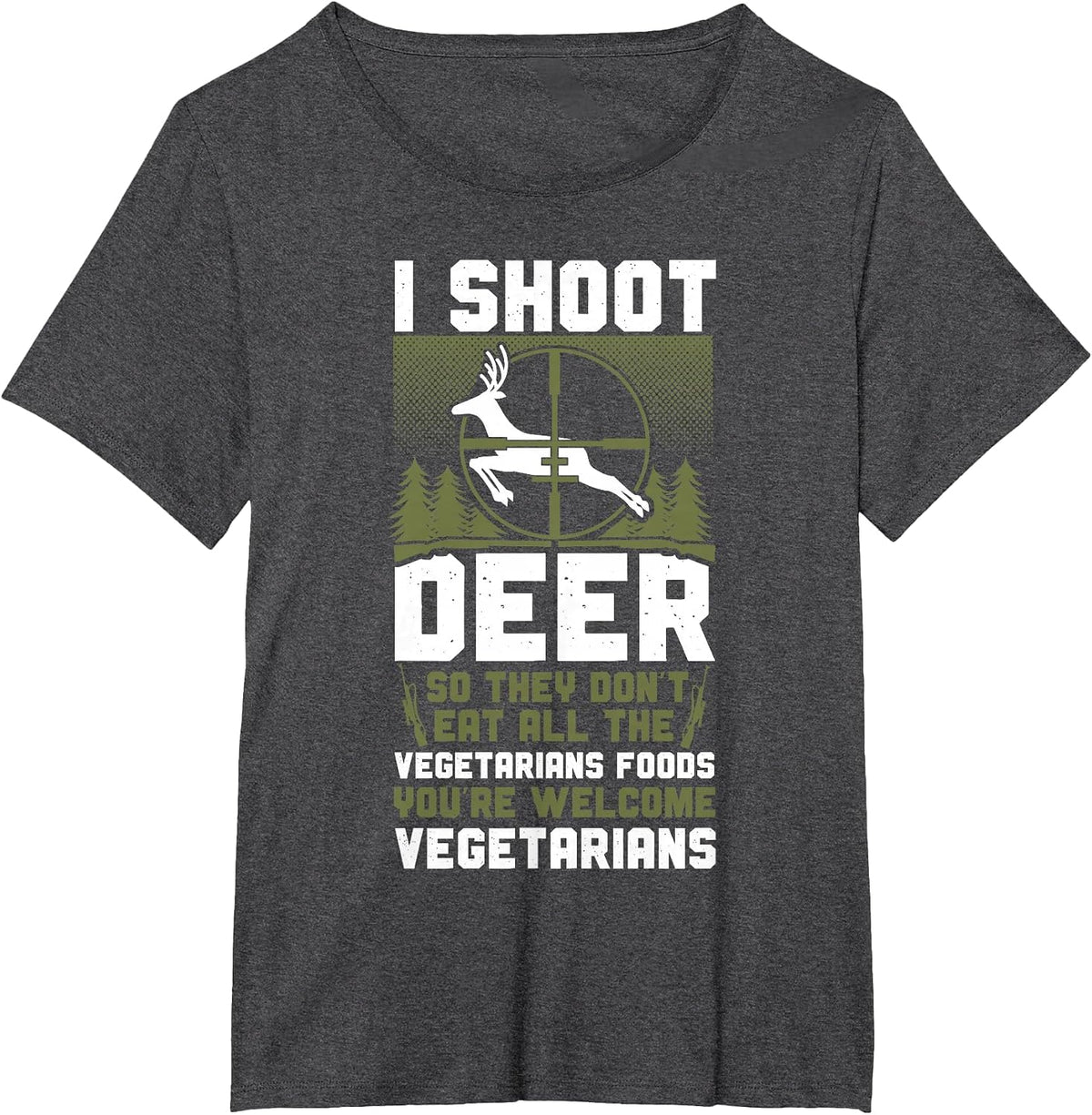 Buck Deer Hunting Hunter Vegetarian Veggie Vintage I Shoot T-Shirt - Dark Heather Grey