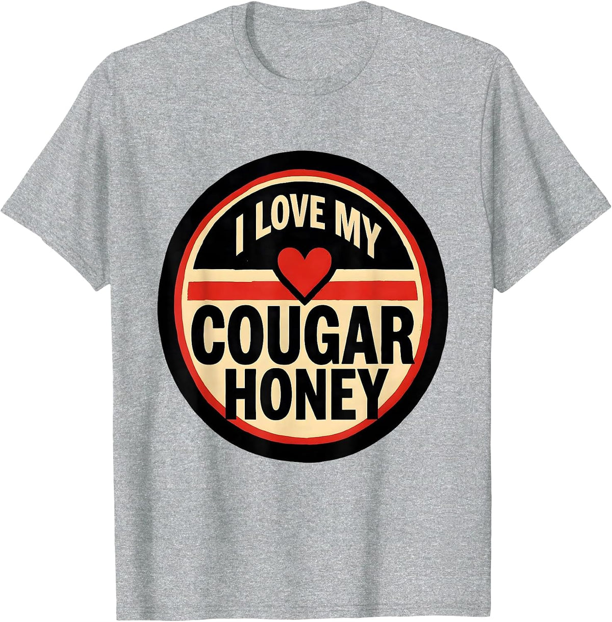 Men's I Love My Cougar Honey Funny Cougar Dating Humor T-Shirt - Heather Grey