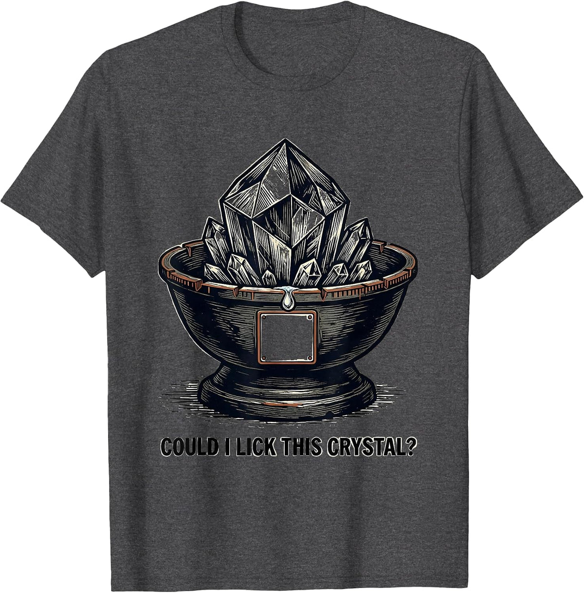 Men's Could I Lick This Crystal Funny Science Teacher Joke T-Shirt - Dark Heather Grey