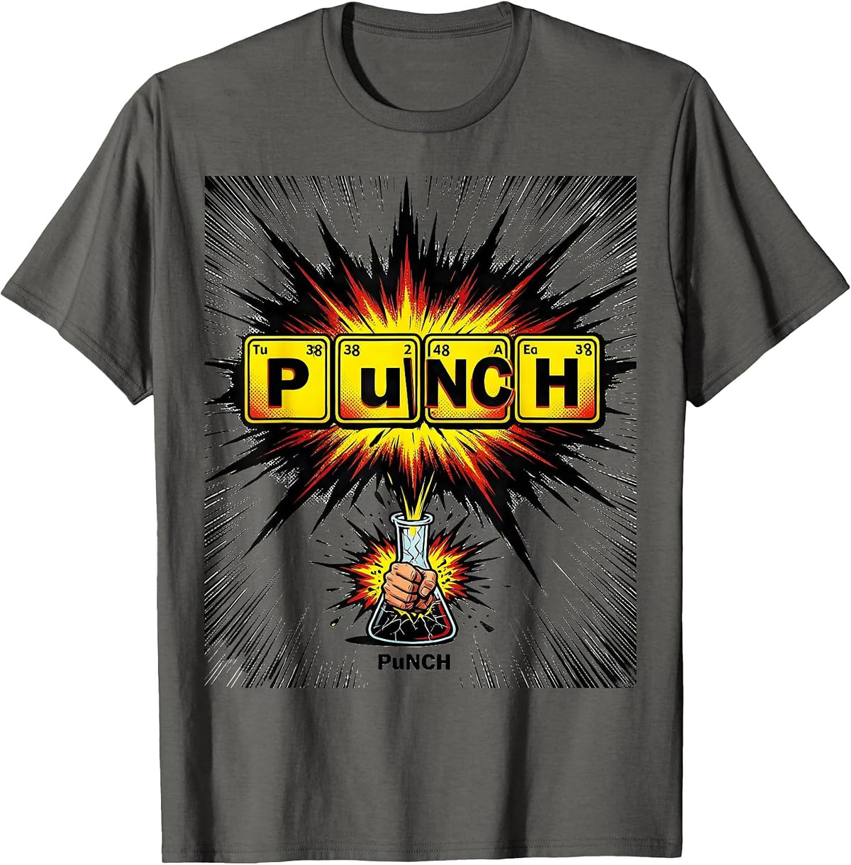 PuNCH Comic Book Chemistry Pun Science Teacher Physics T-Shirt - Asphalt Grey