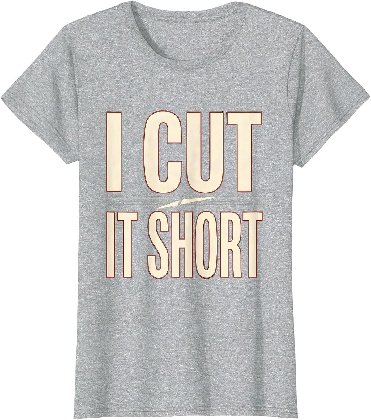 Women's I Cut It Short Funny Hairdresser Hairstylist Barber Trade T-Shirt - Heather Grey