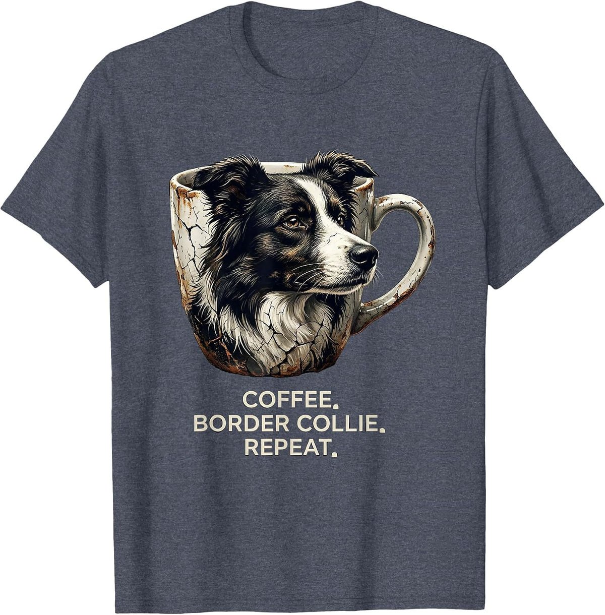 Coffee. Border Collie. Repeat. Funny Dog Owner Coffee Lover T-Shirt - Heather Blue