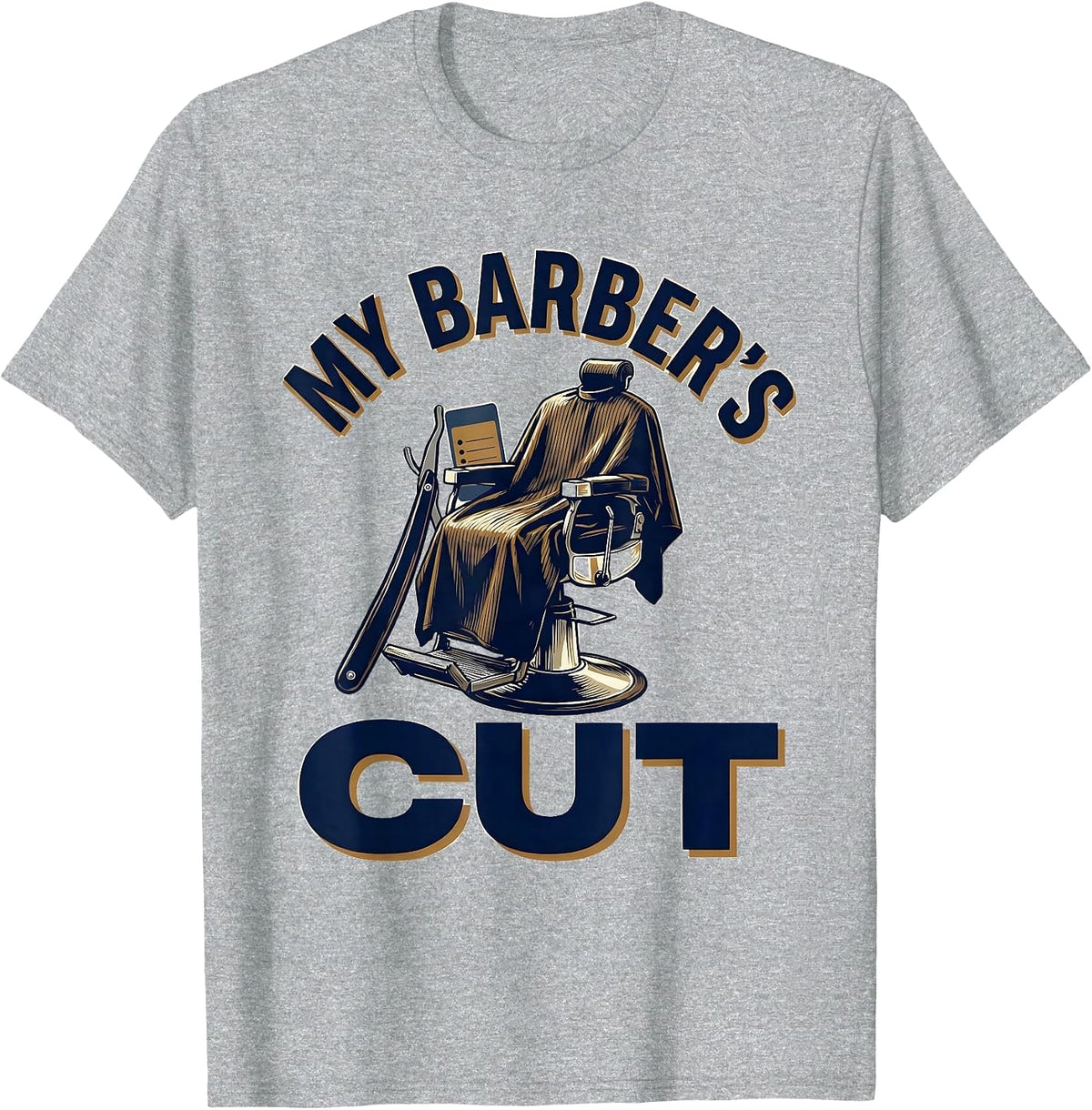 Men's My Barber's Cut Funny Barber Hairdresser Gift Barbershop T-Shirt - Heather Grey