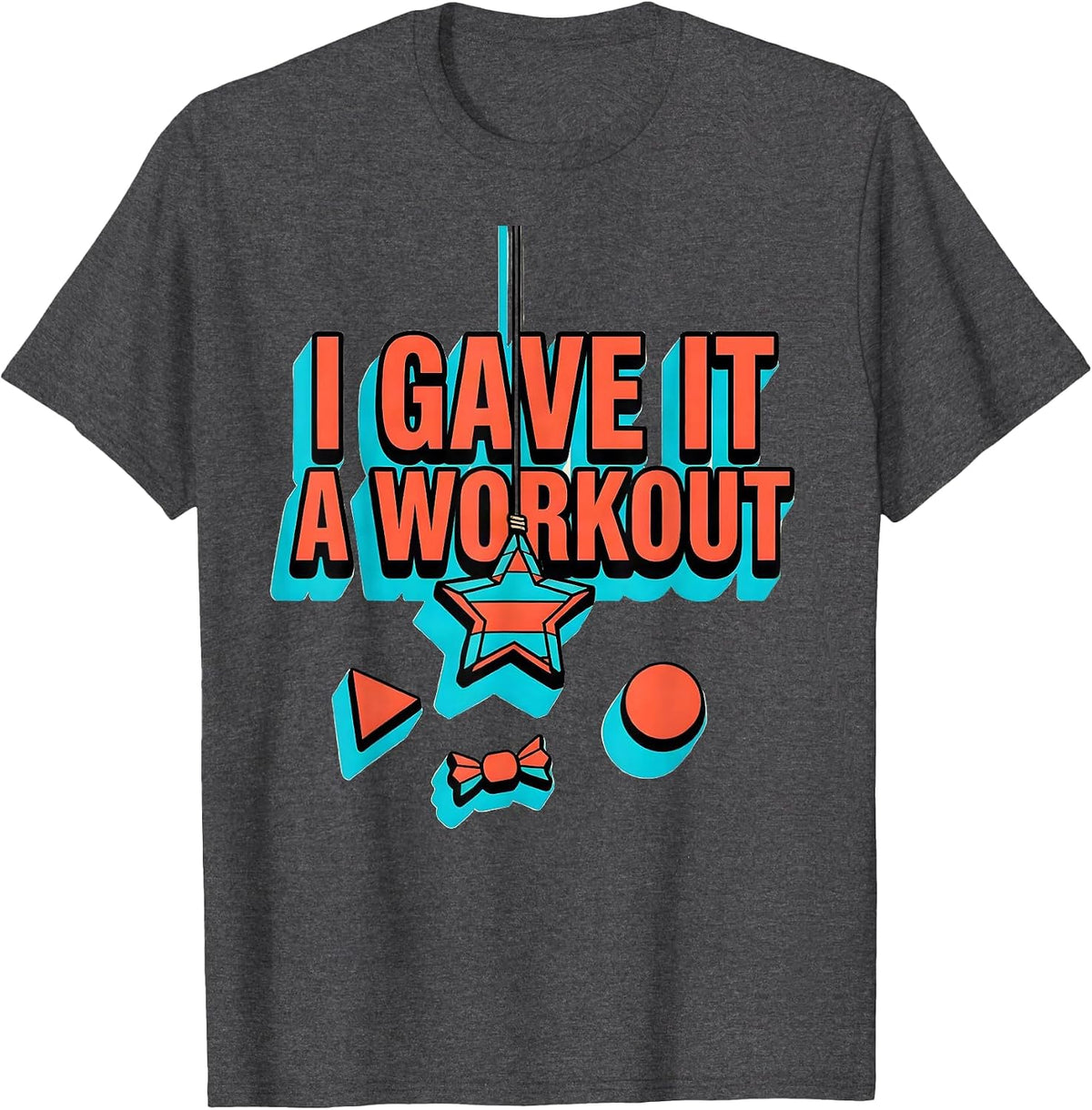 I Gave It A Workout Funny Cinco De Mayo Piñata Party Costume T-Shirt - Dark Heather Grey